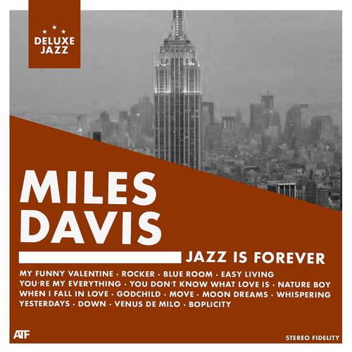 Постер альбома Jazz Is Forever