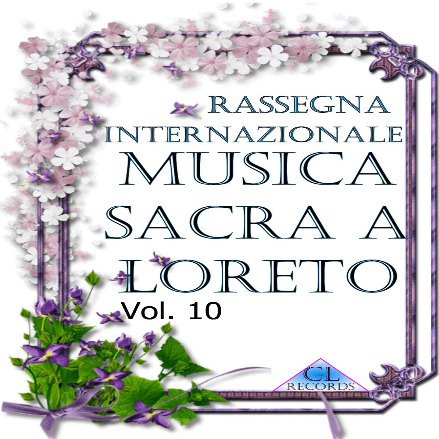 Постер альбома Musica Sacra a Loreto Vol. 10