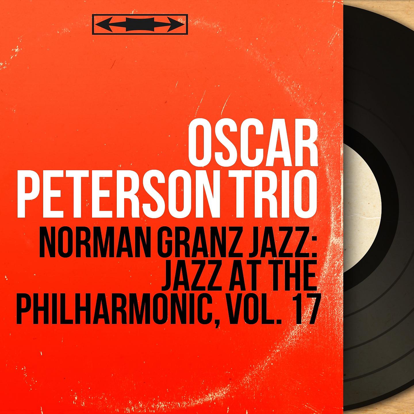 Постер альбома Norman Granz Jazz: Jazz At the Philharmonic, Vol. 17