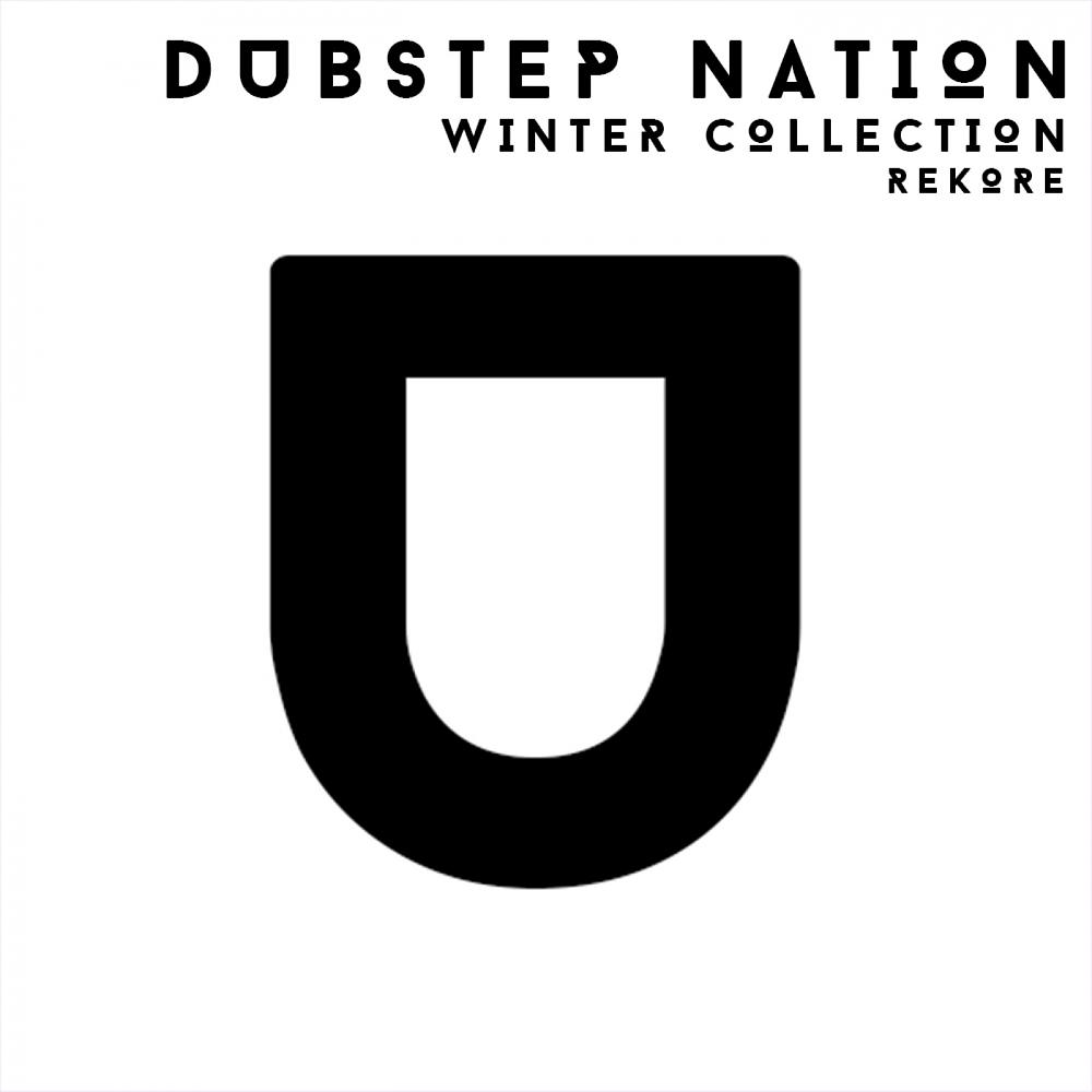 Постер альбома Dubstep Nation. Winter Collection. Rekore