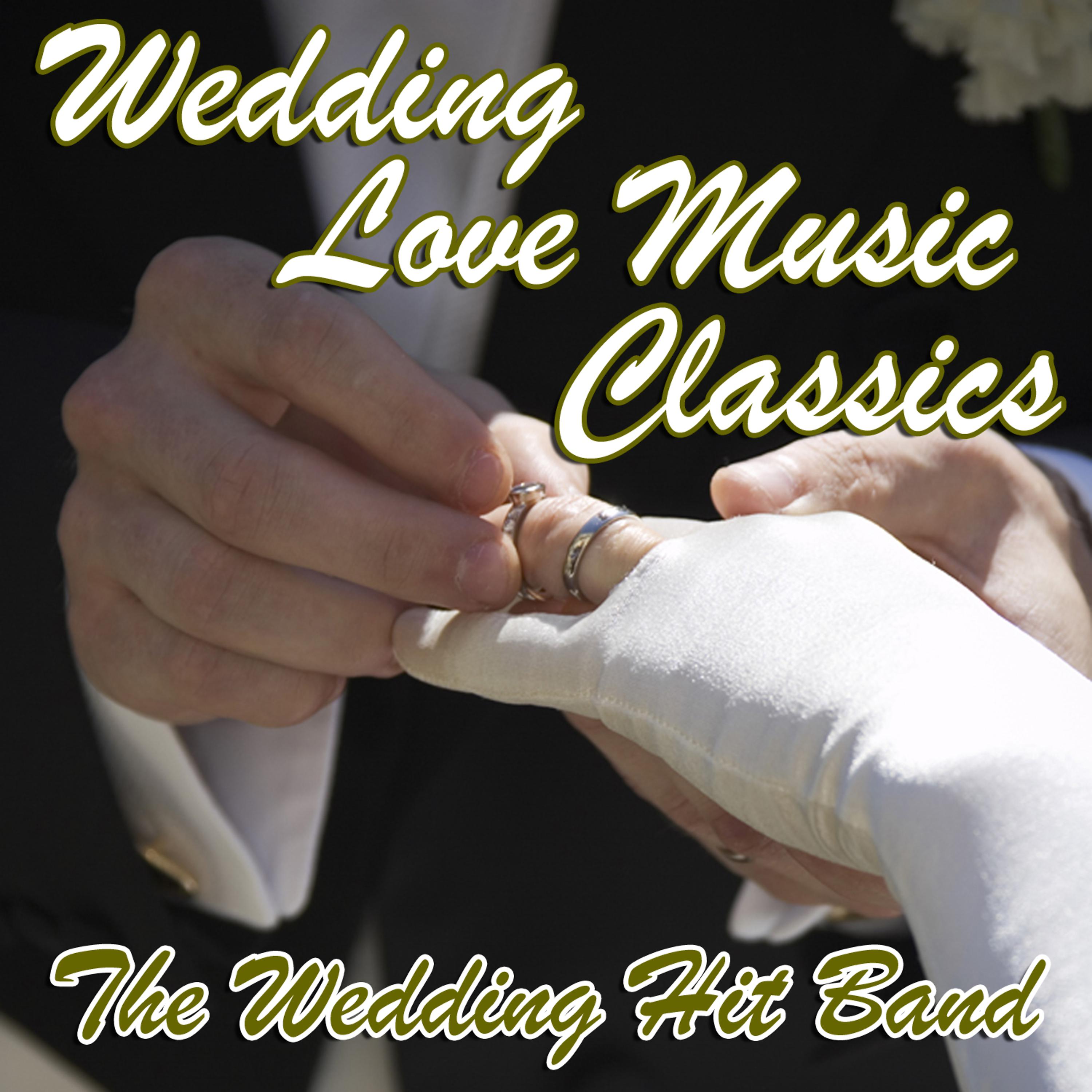 Постер альбома Wedding Love Music Classics
