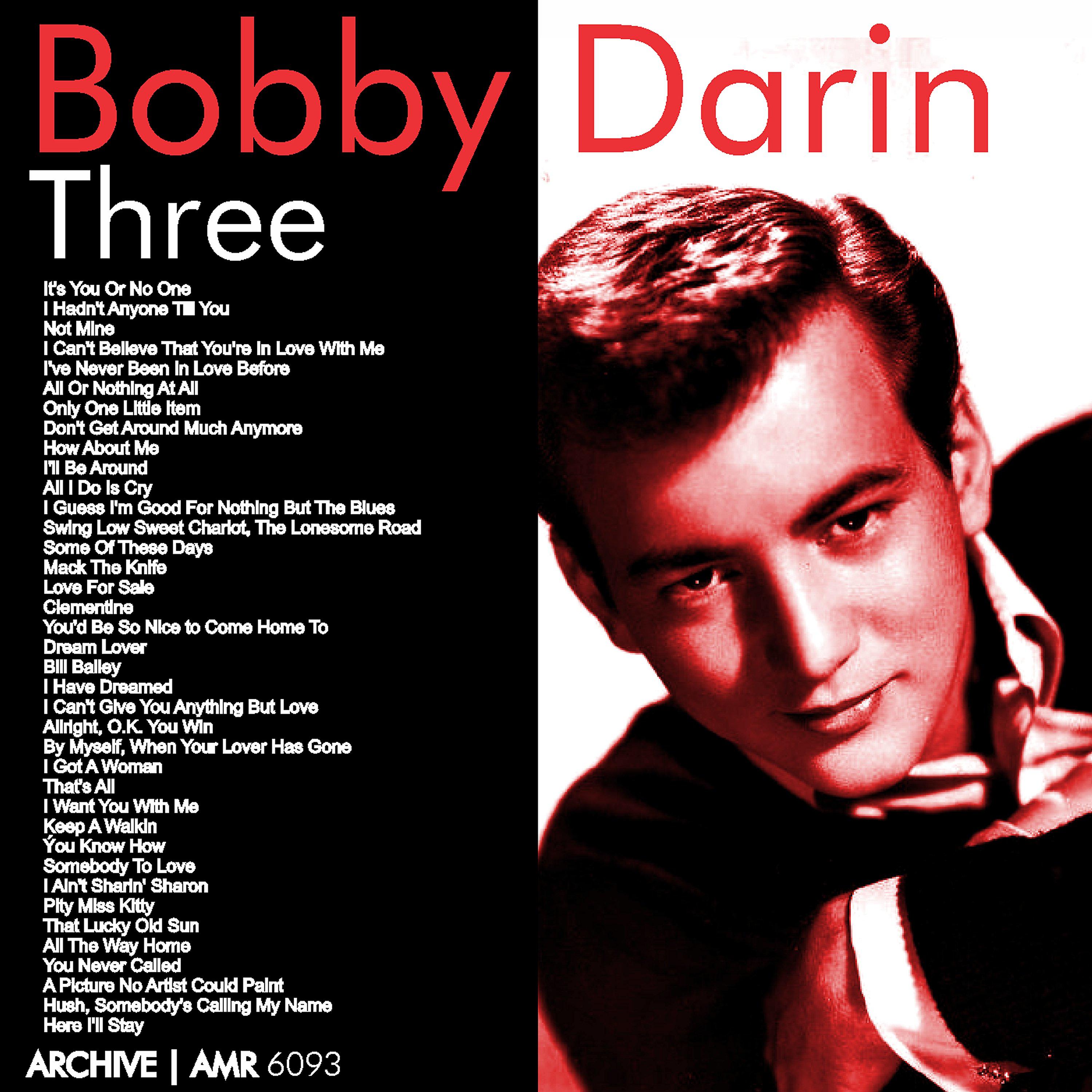 Постер альбома Bobby Darin (1936-1973) : Three