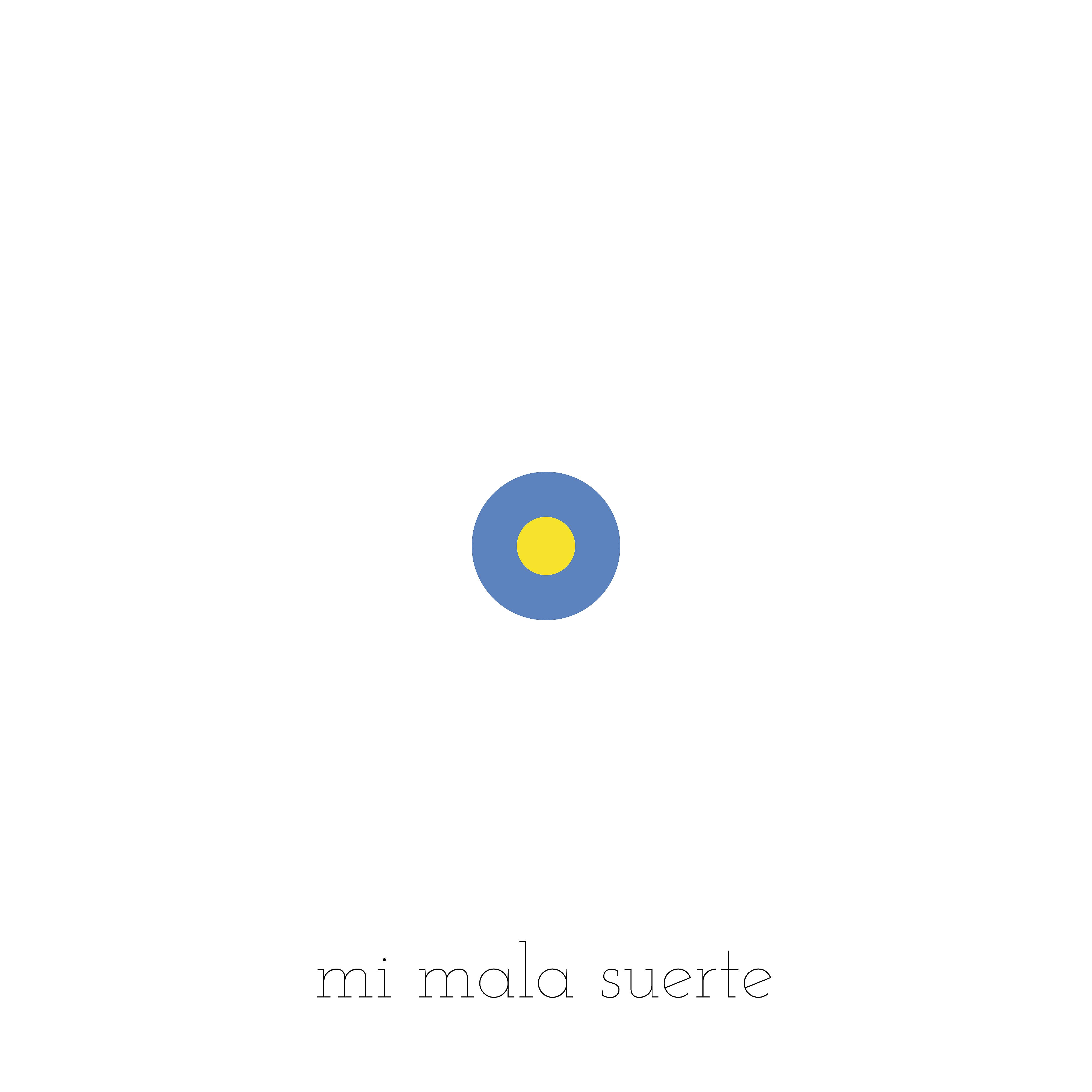 Постер альбома Mi Mala Suerte