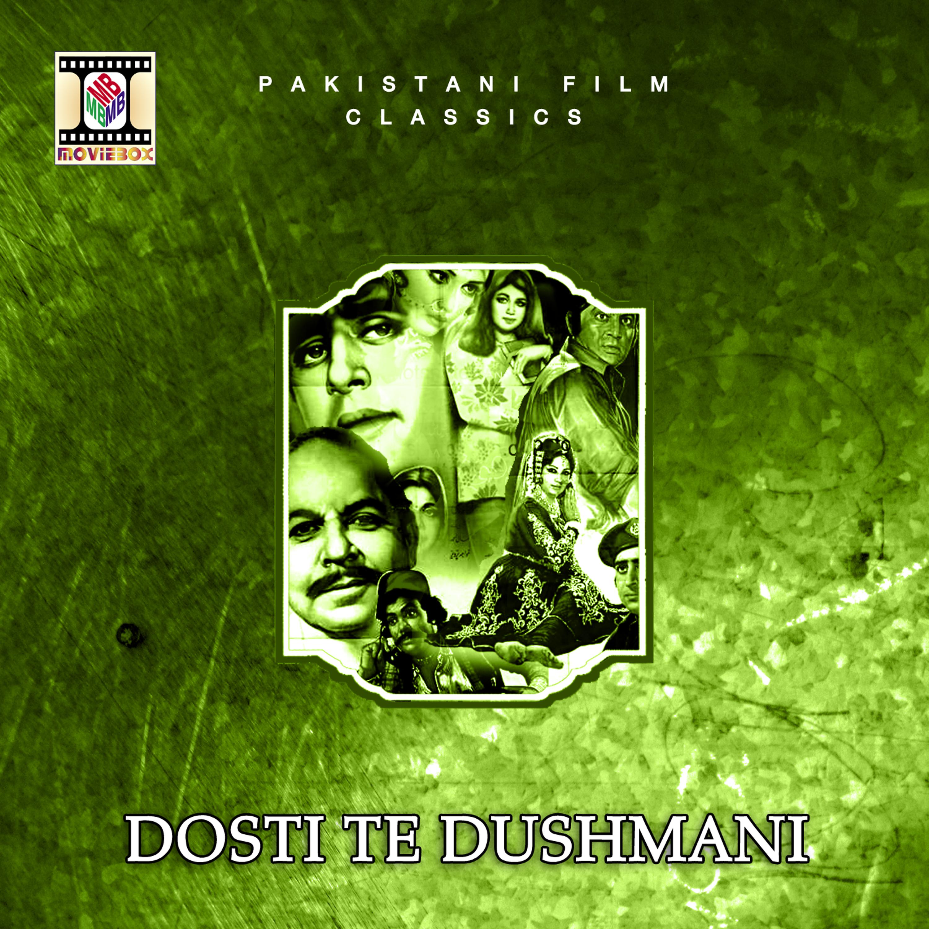 Постер альбома Dosti Te Dushmani (Pakistani Film Soundtrack)