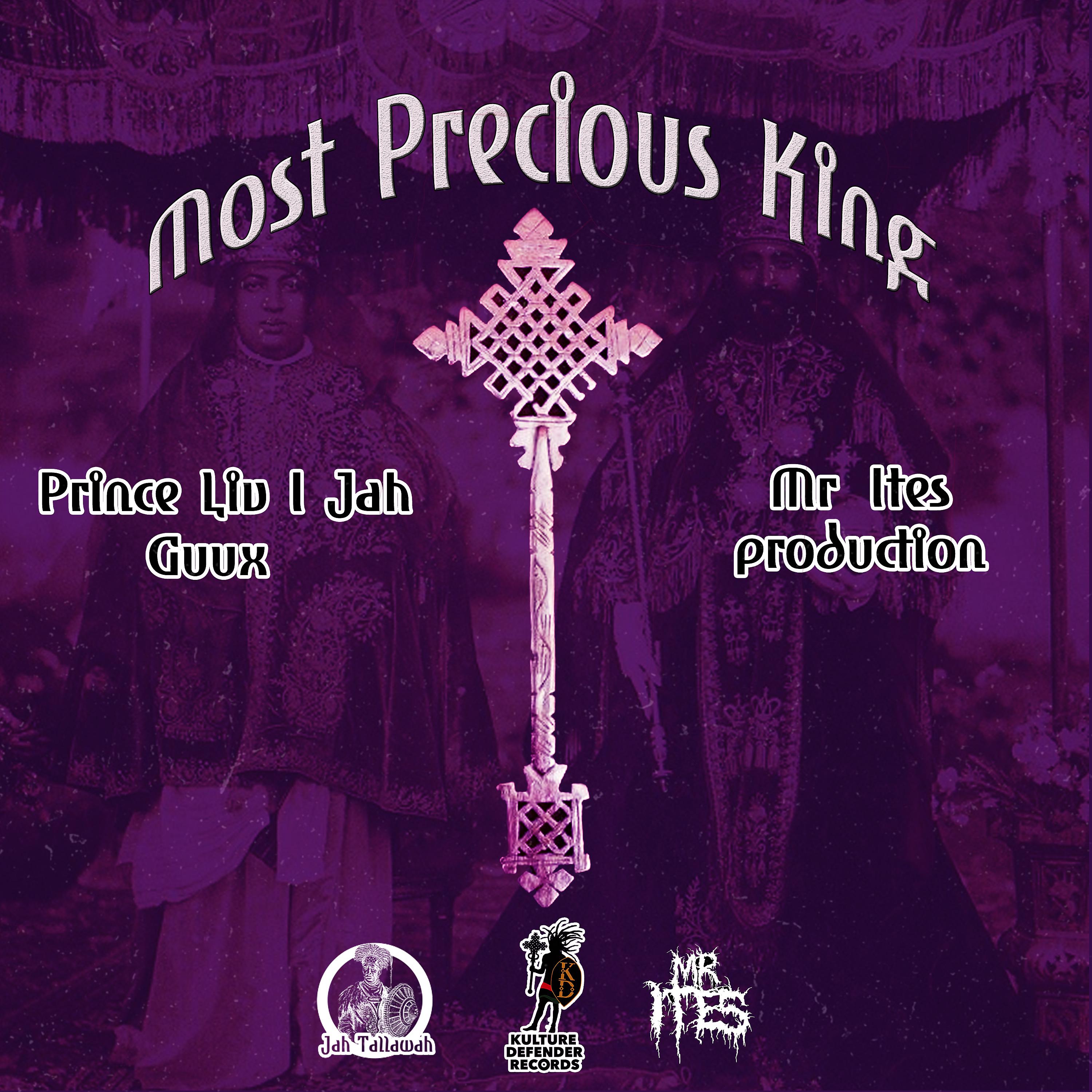 Постер альбома Most Precious King