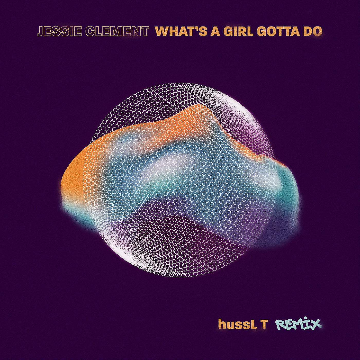 Постер альбома What's a Girl Gotta Do (Remix)
