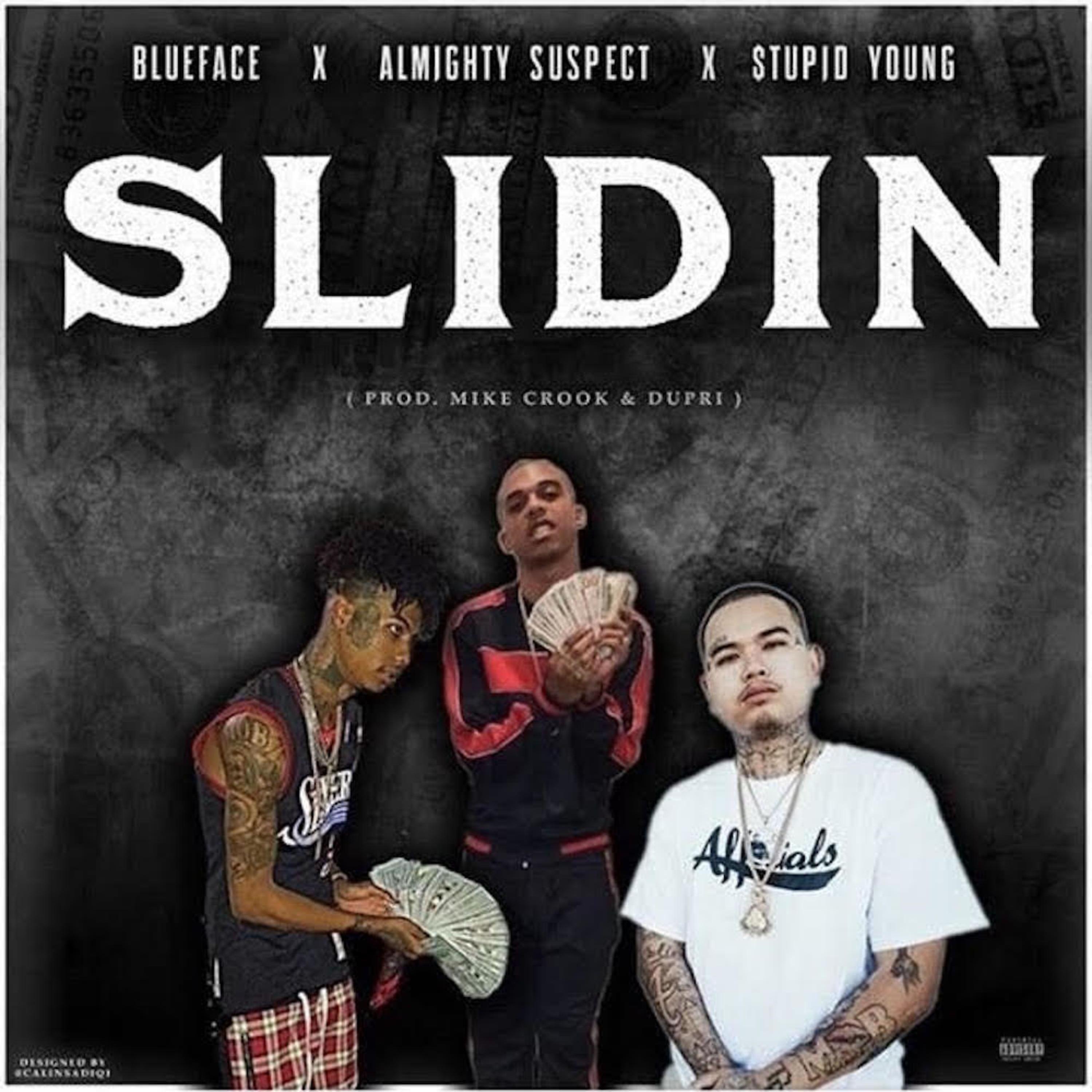 Постер альбома Slidin' (feat. Blueface & StupidYoung)