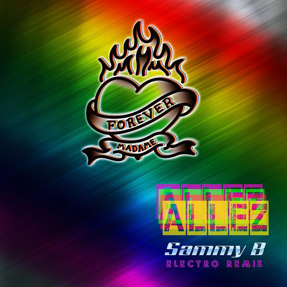 Постер альбома Allez (Sammy B Electro Remix)