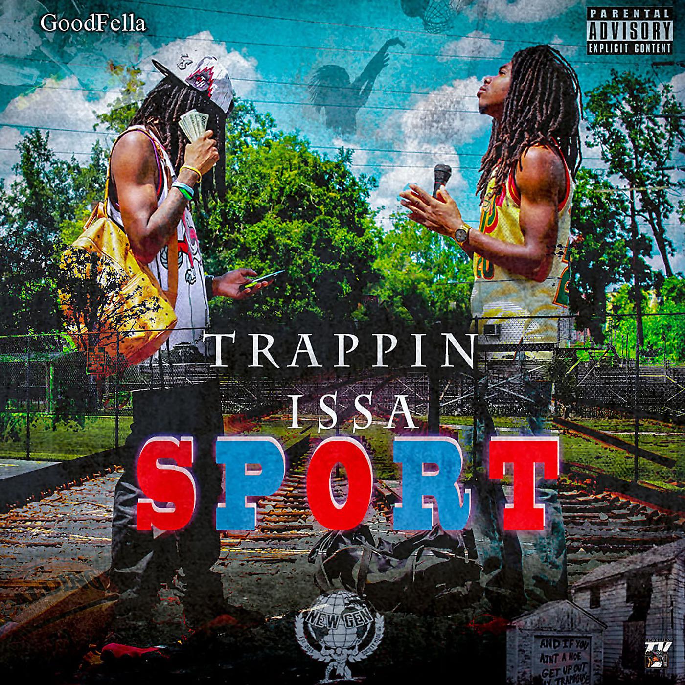 Постер альбома Trappin Issa Sport