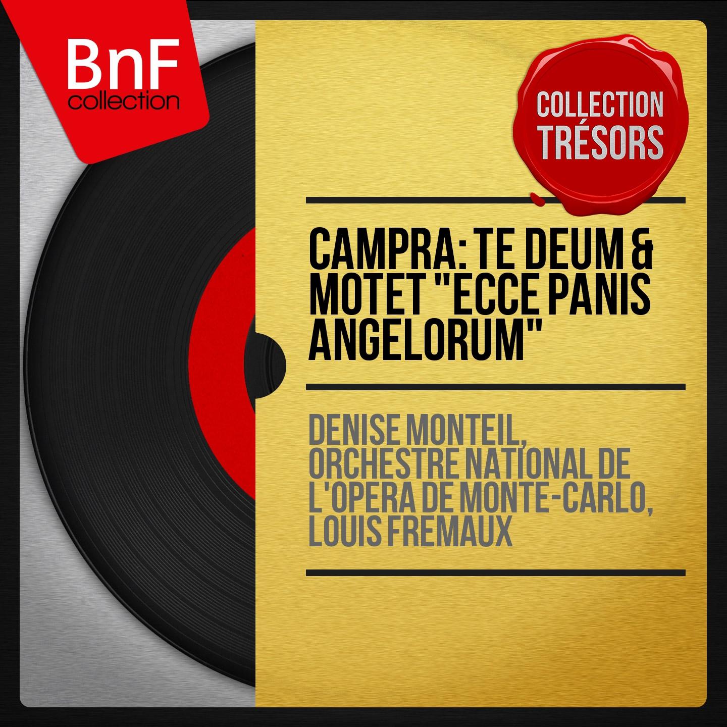 Постер альбома Campra: Te Deum & Motet "Ecce panis angelorum" (Collection trésors, Mono Version)