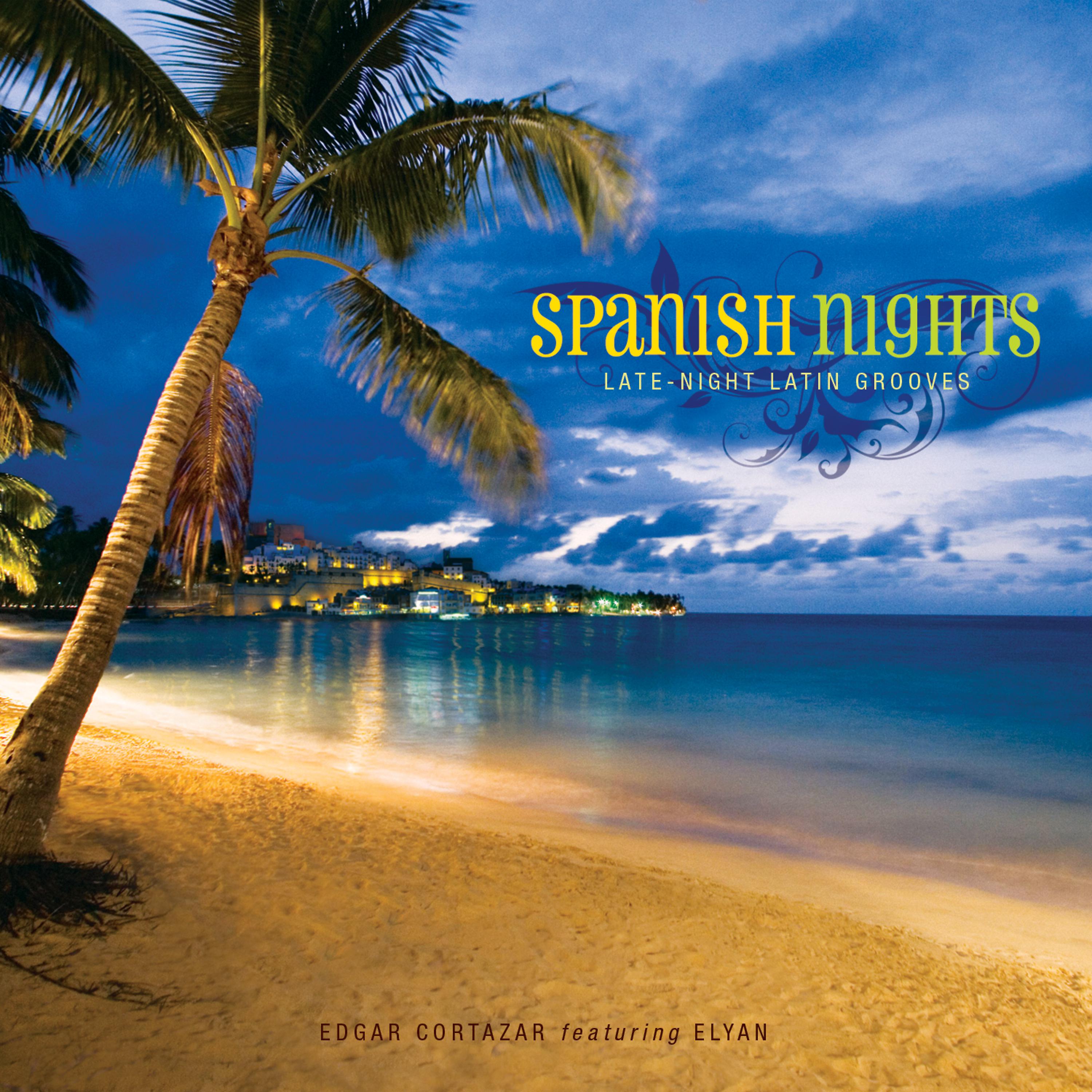 Постер альбома Spanish Nights: Late-Night Latin Grooves