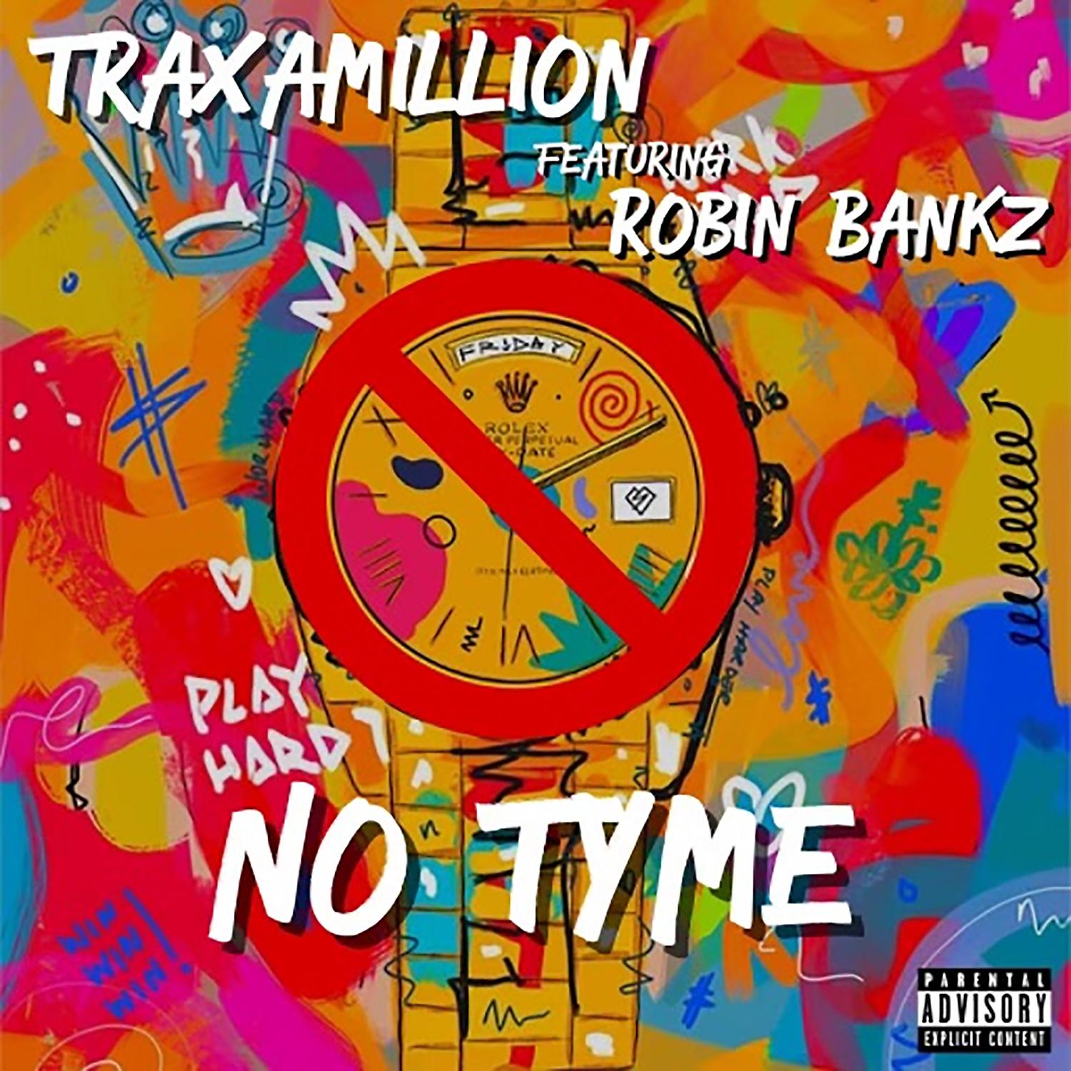 Постер альбома No Tyme (feat. Robin Bankz)
