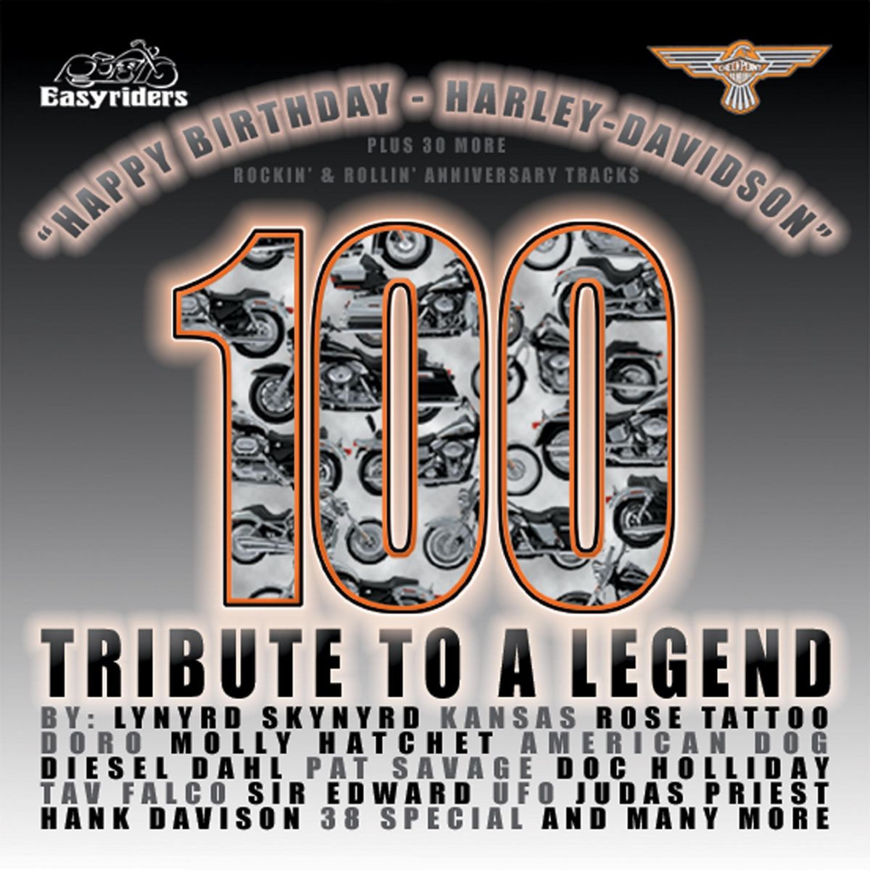 Постер альбома Happy Birthday Harley Davidson - 100 - Tribute to a Legend