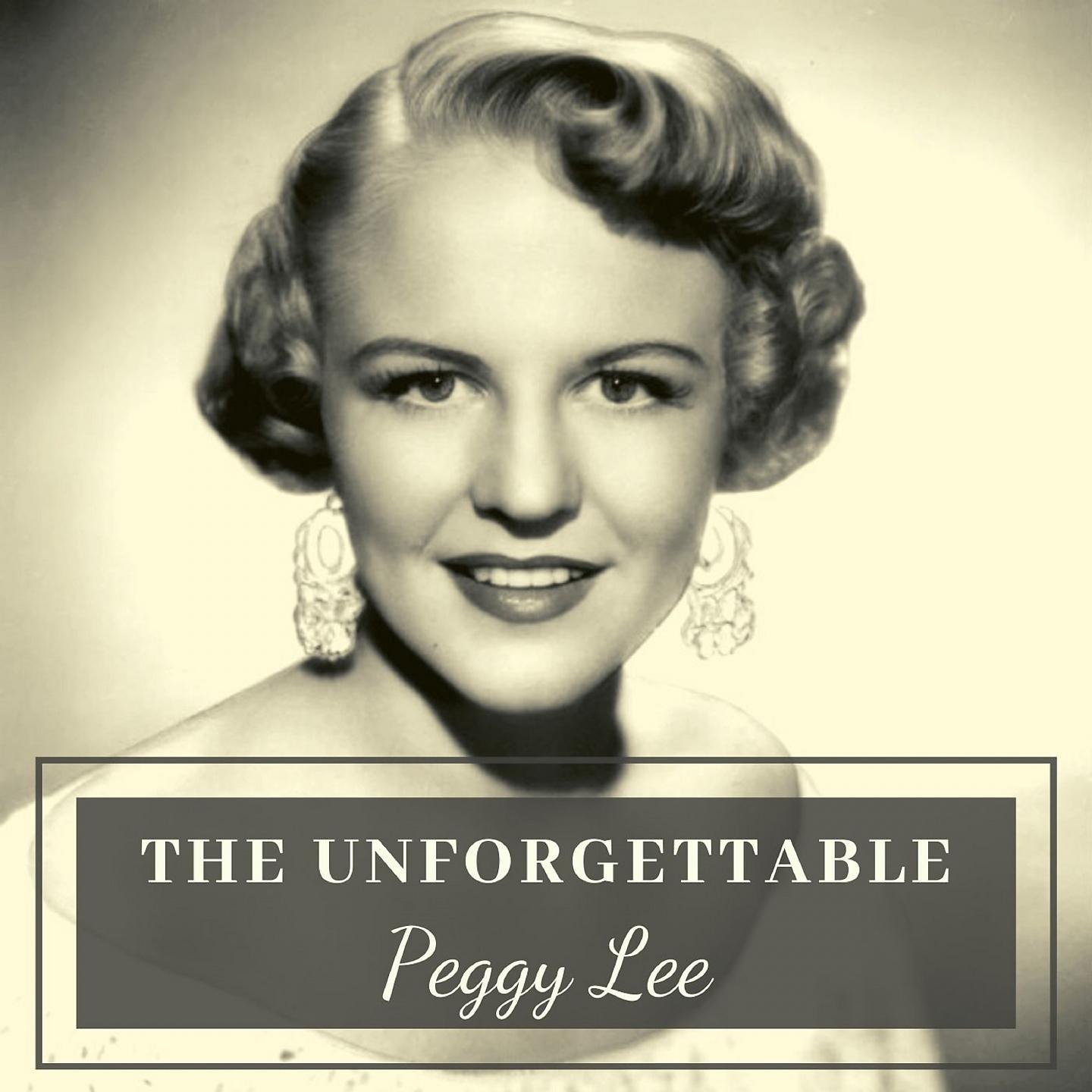 Постер альбома The Unforgettable Peggy Lee