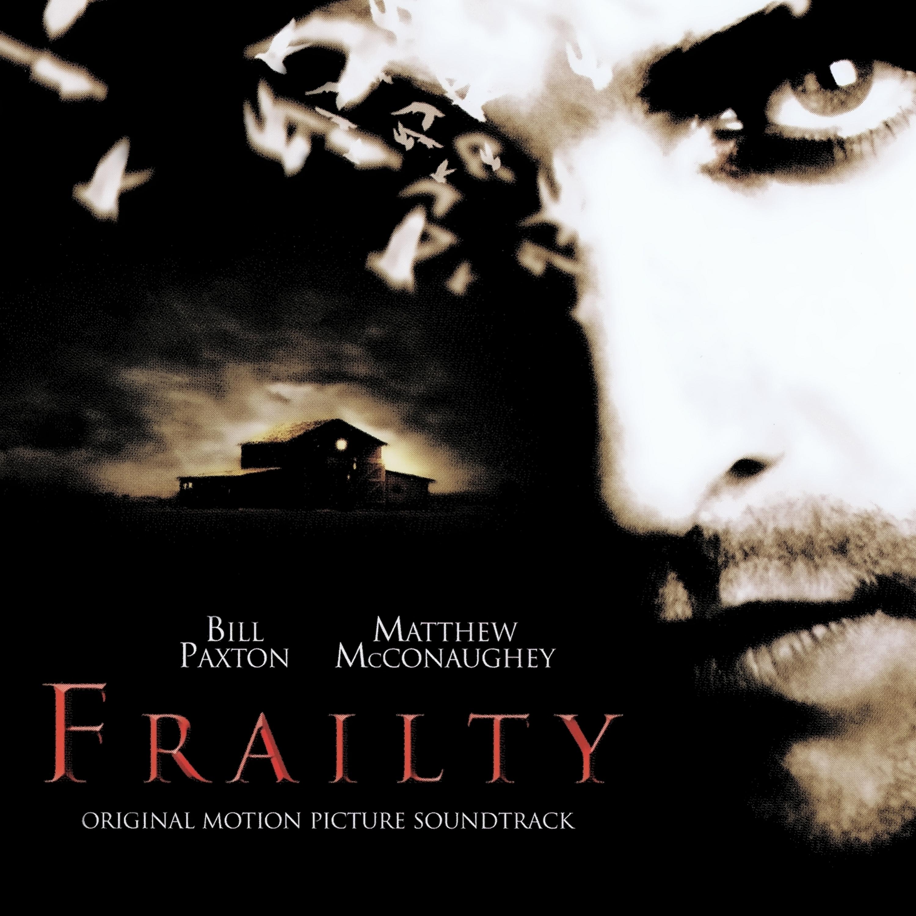 Постер альбома Frailty (Original Motion Picture Soundtrack) [Digitally Remastered]