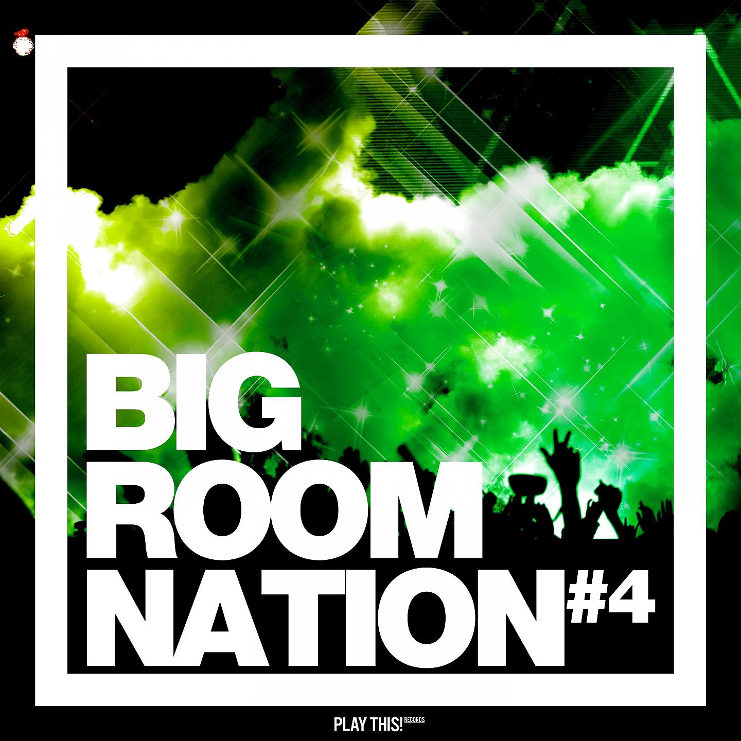 Постер альбома Big Room Nation, Vol. 4