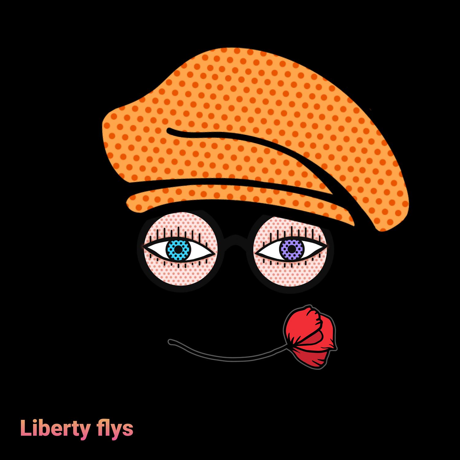 Постер альбома Liberty flys