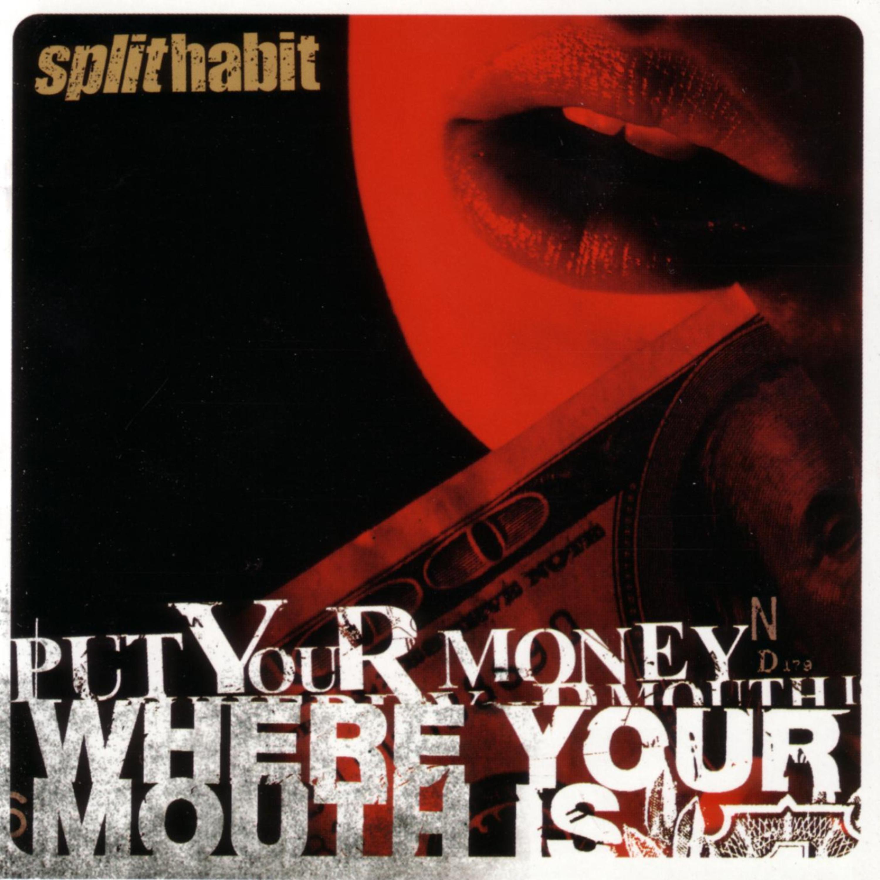 Постер альбома Put Your Money Where Your Mouth Is