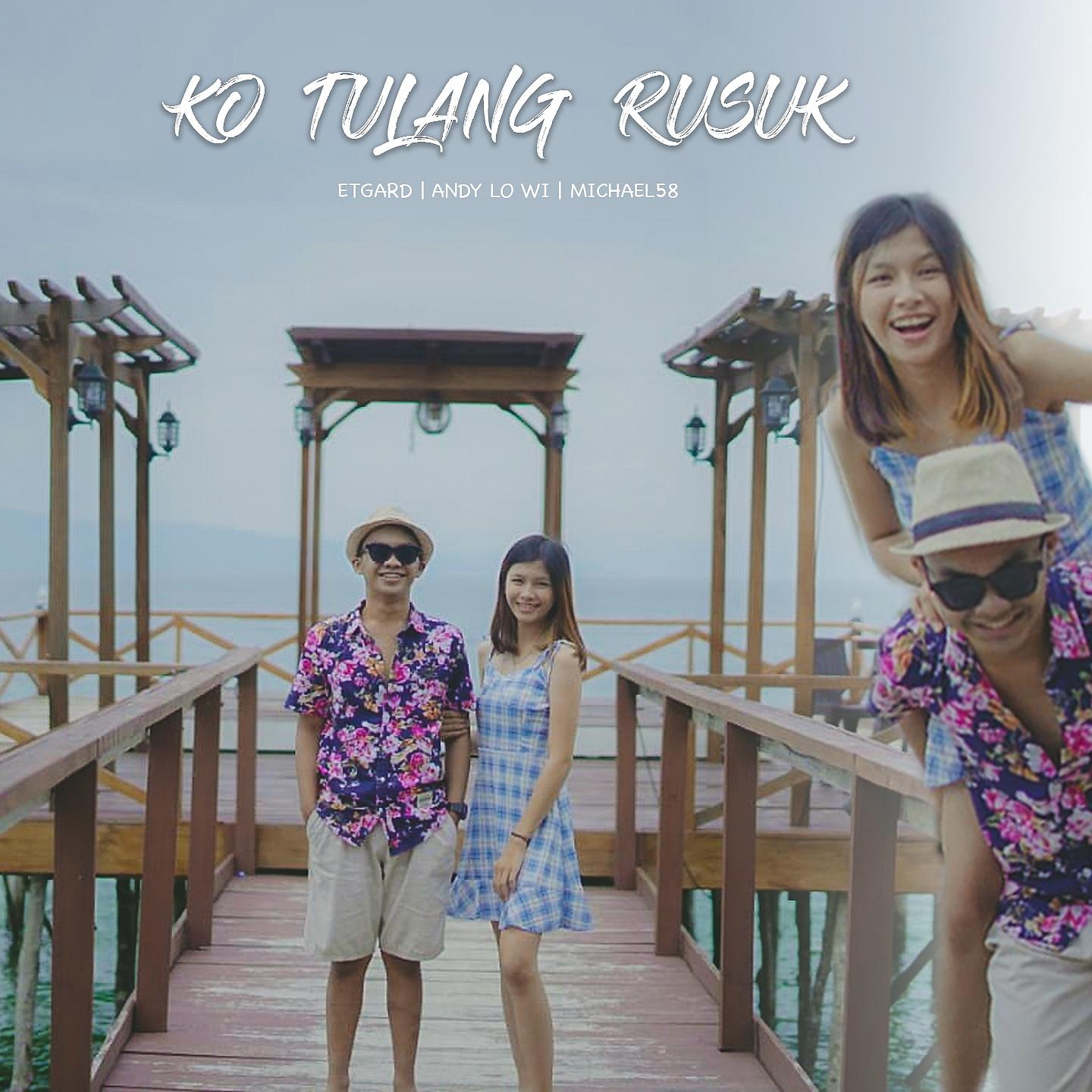 Постер альбома Ko Tulang Rusuk