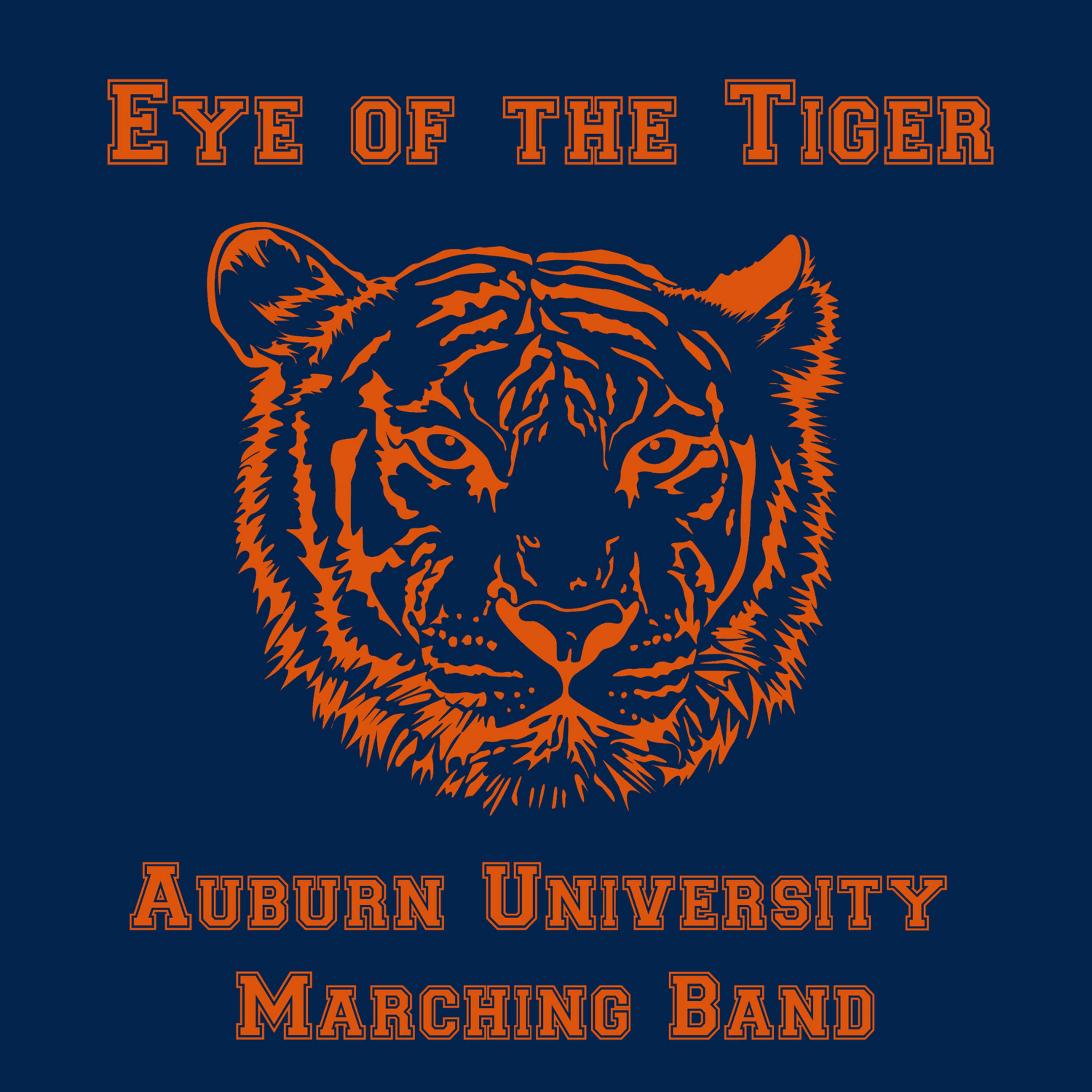 Постер альбома Eye of the Tiger: The Best of the Auburn University Marching Band