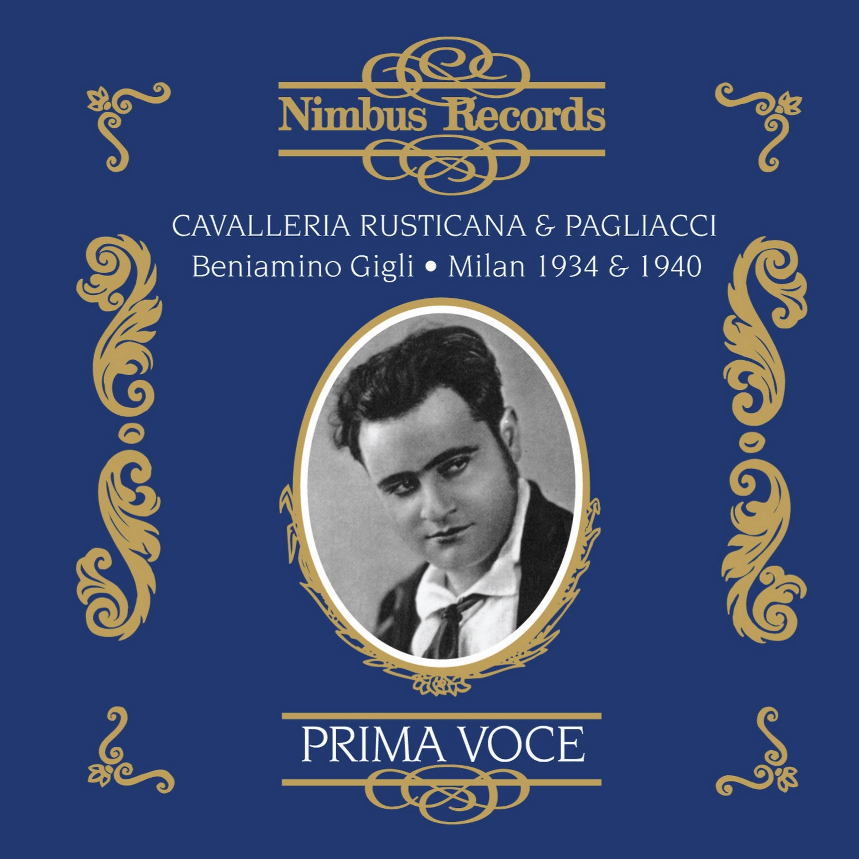 Постер альбома Leoncavallo: Pagliacci (Recorded 1934) - Mascagni: Cavalleria Rusticana (Recorded 1940)