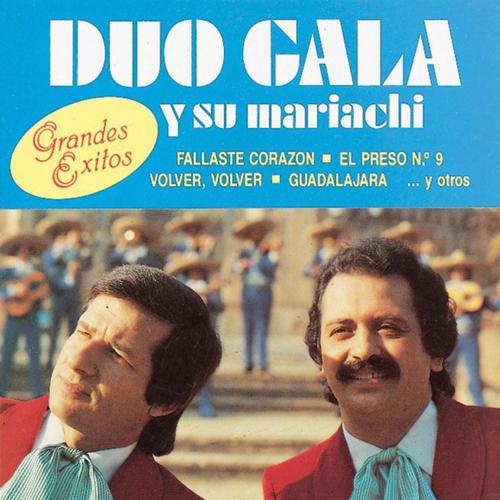 Постер альбома Duo Gala y Su Mariachi: Grandes Exitos