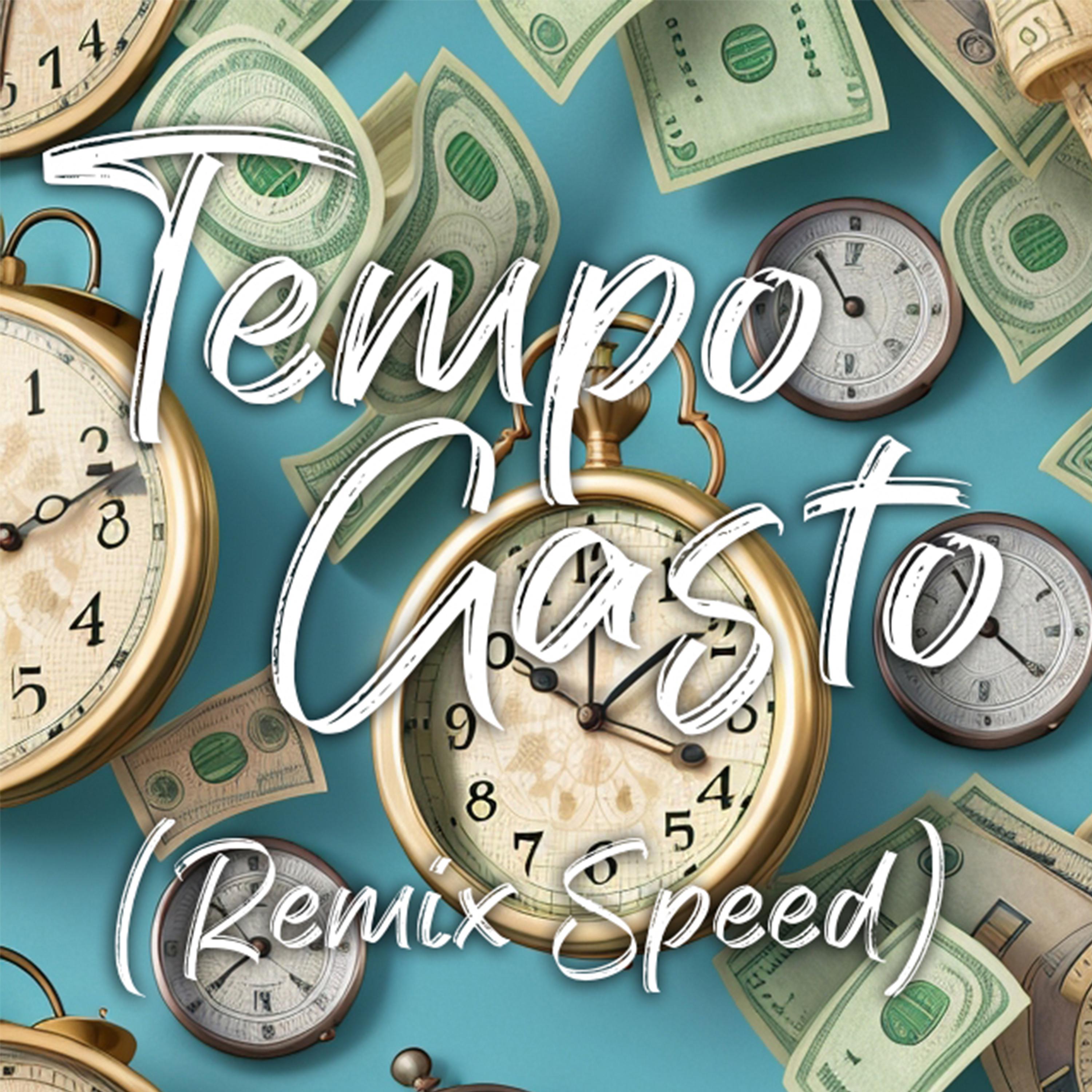 Постер альбома Tempo Gasto (feat. Gl) [Remix Speed]