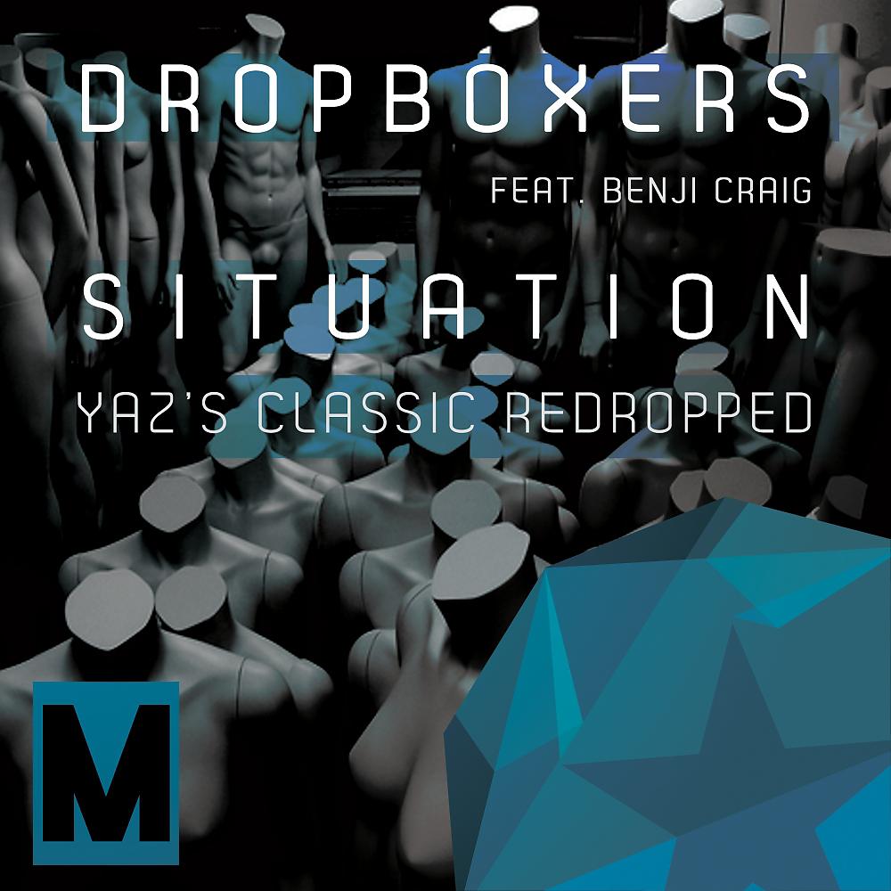 Постер альбома Dropboxers Situation - Yaz's Classic ReDropped