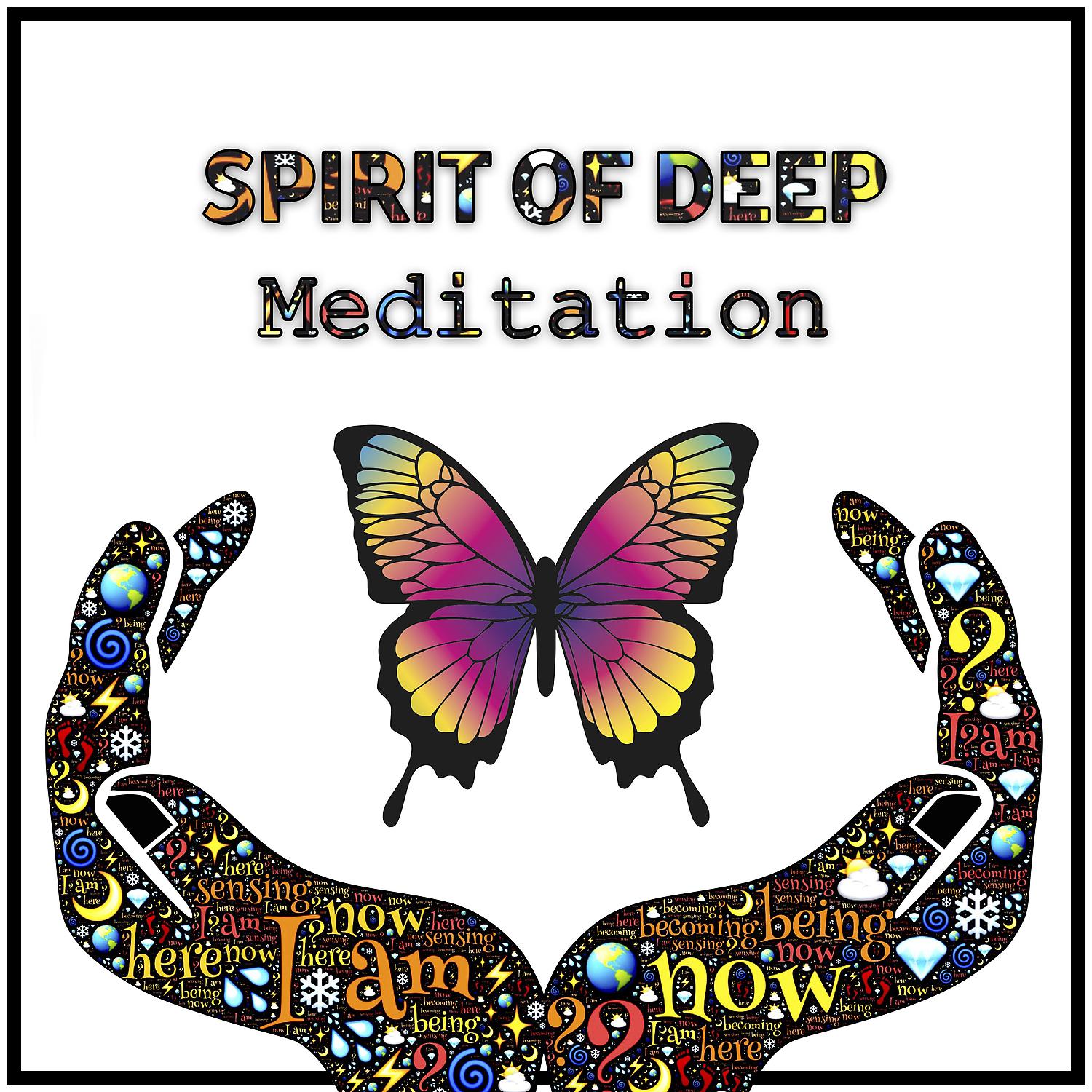 Постер альбома Spirit of Deep Meditation: 50 Soothing Sounds for Mindfulness Training, Yoga Poses, Finding Inner Peace, Stress Relief, Relaxation Techniques