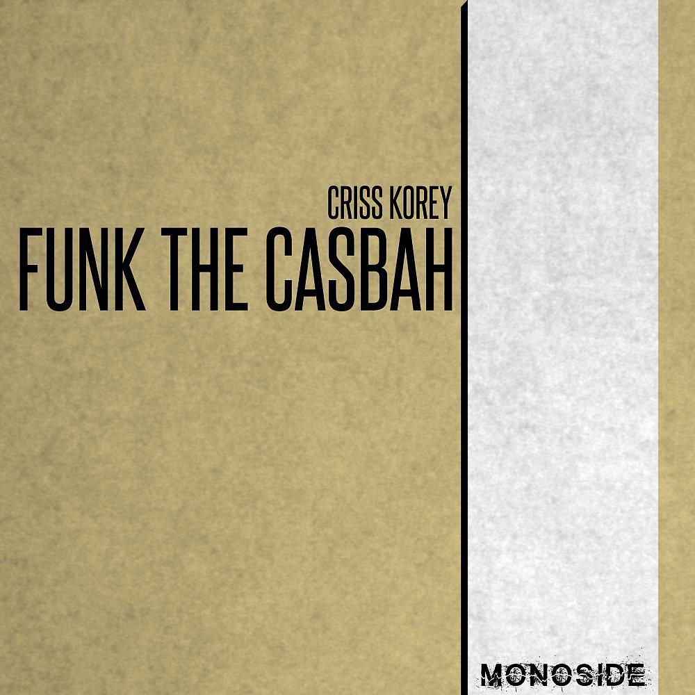 Постер альбома Funk The Casbah