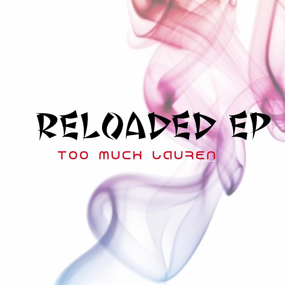 Постер альбома Reloaded EP