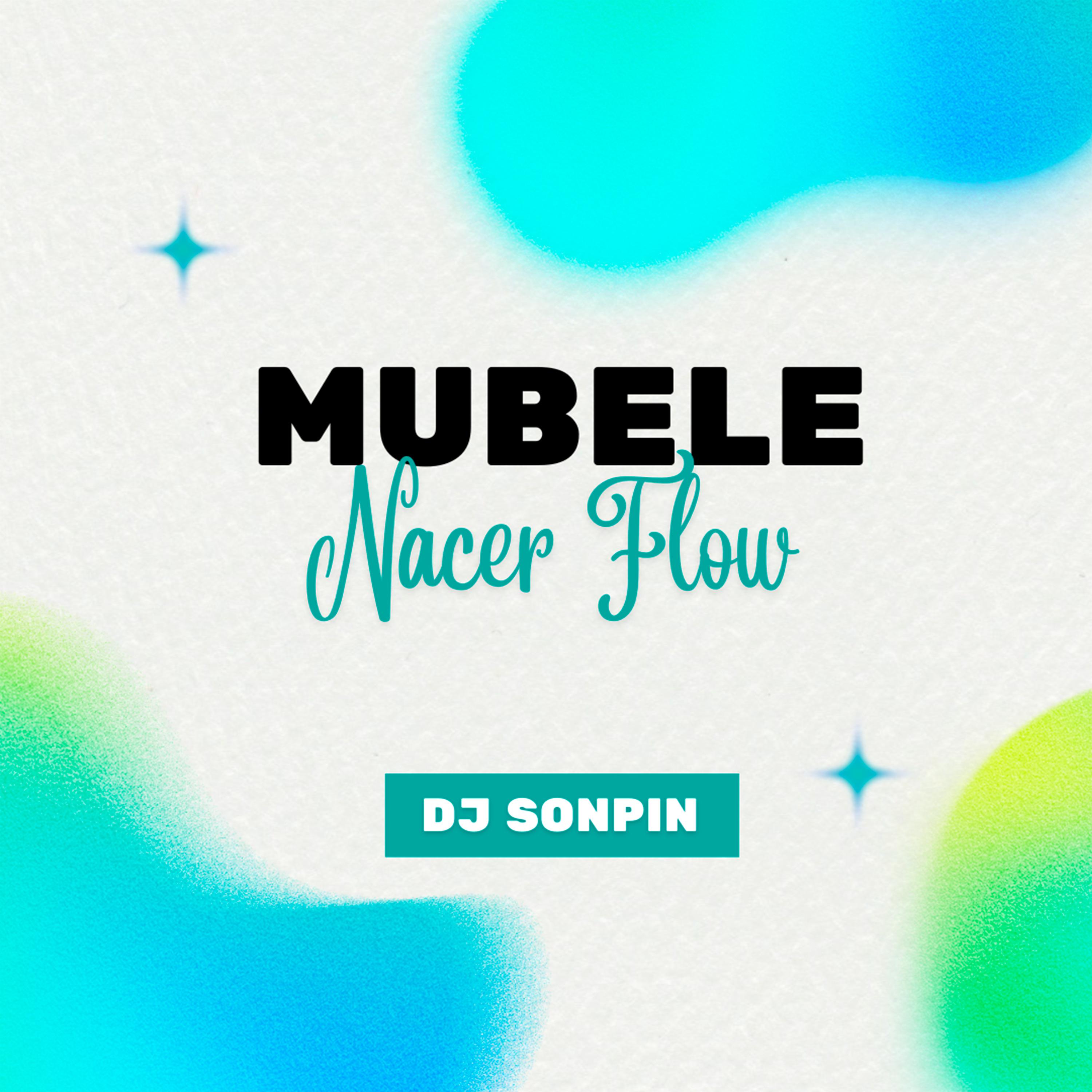 Постер альбома Mubele Nacer Flow