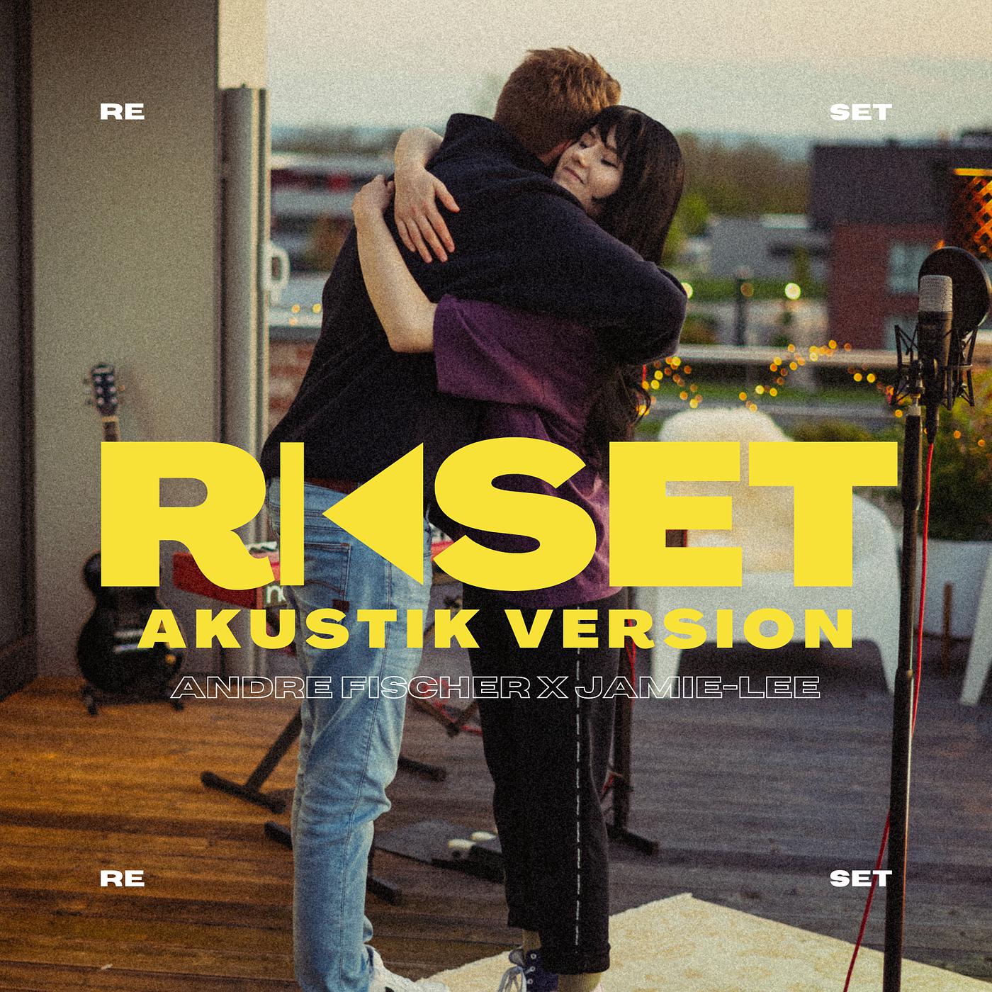 Постер альбома Reset (Akustik Version)