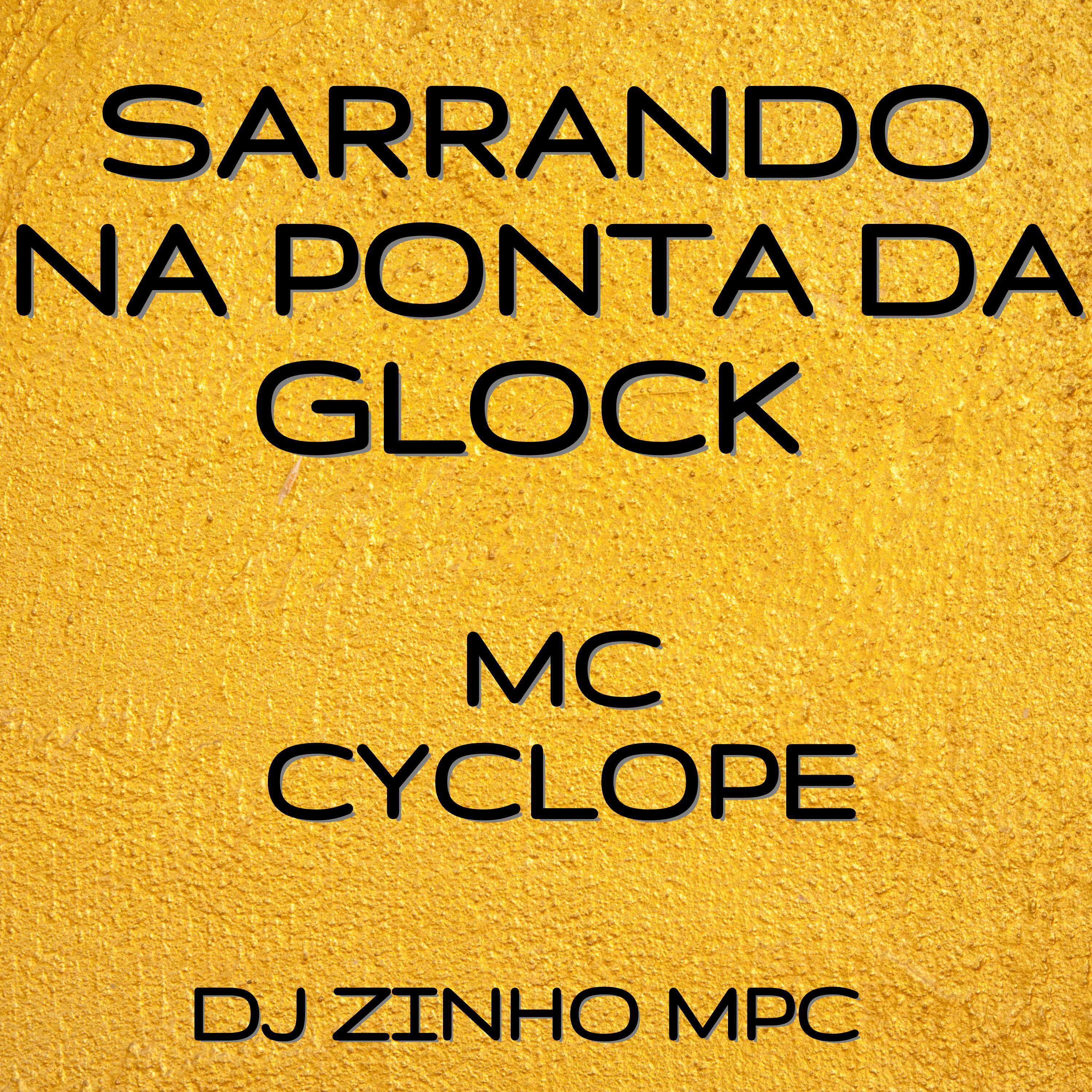Постер альбома Sarrando na Ponta da Glock