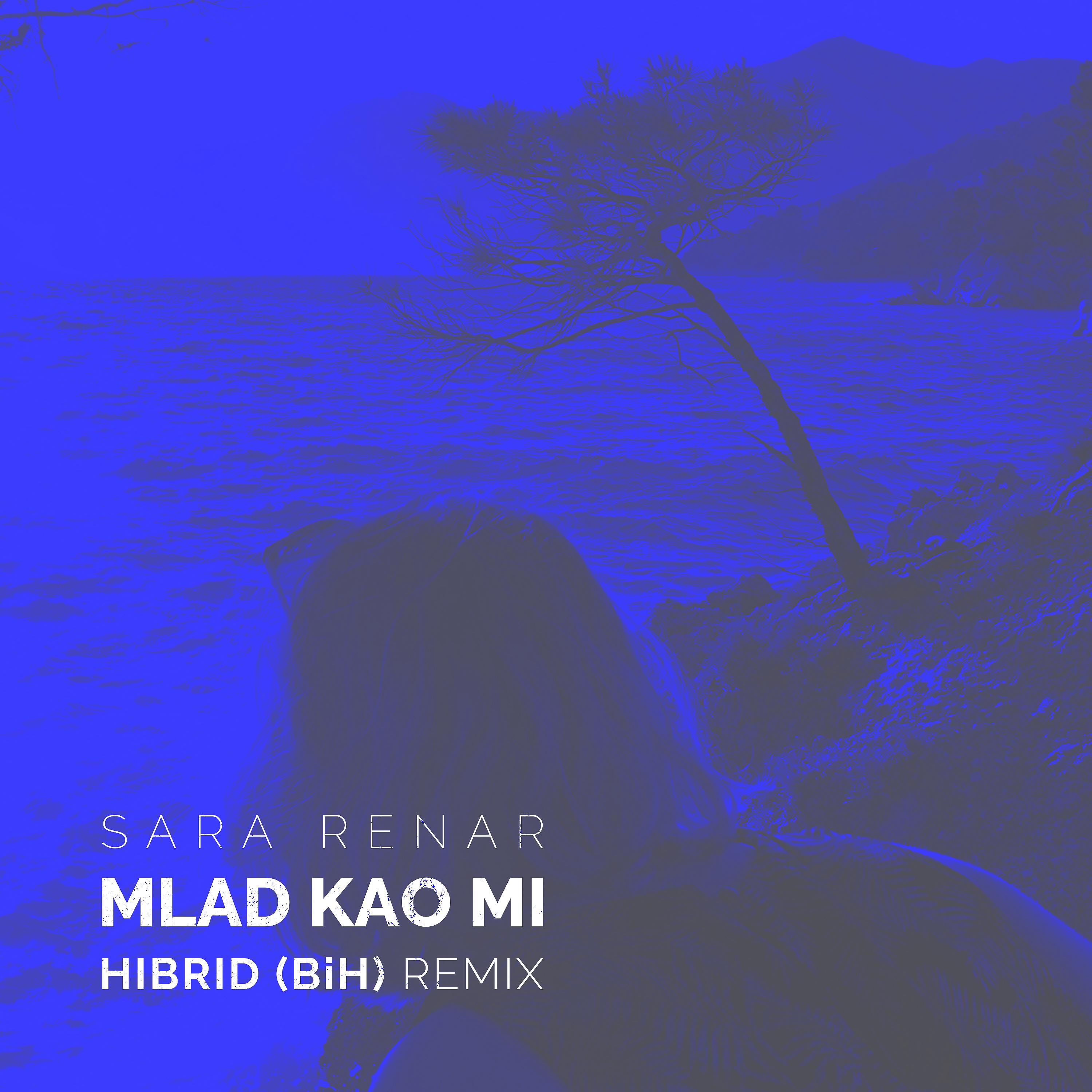 Постер альбома Mlad Kao Mi (Hibrid (BiH) Remix)