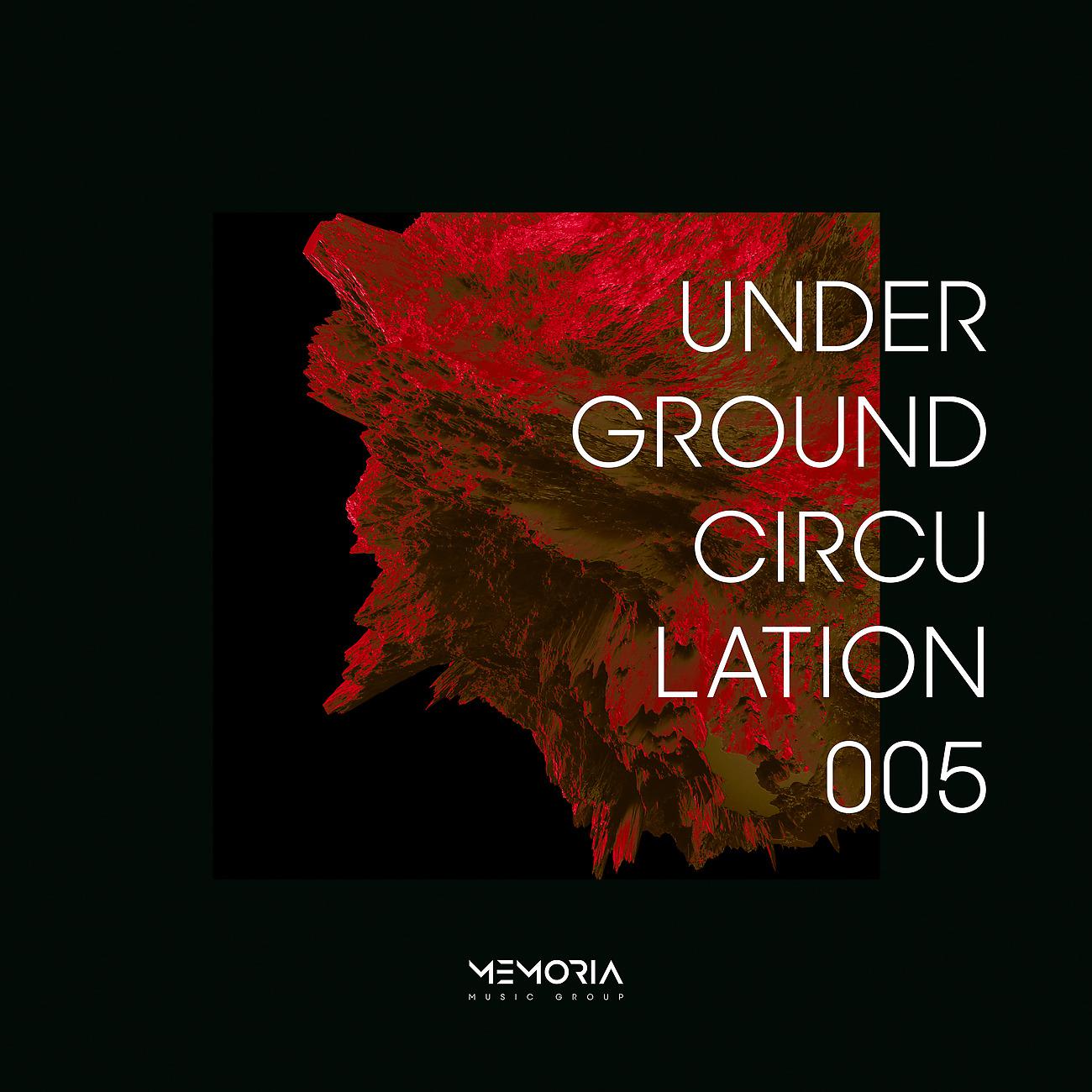 Постер альбома Underground Circulation 005