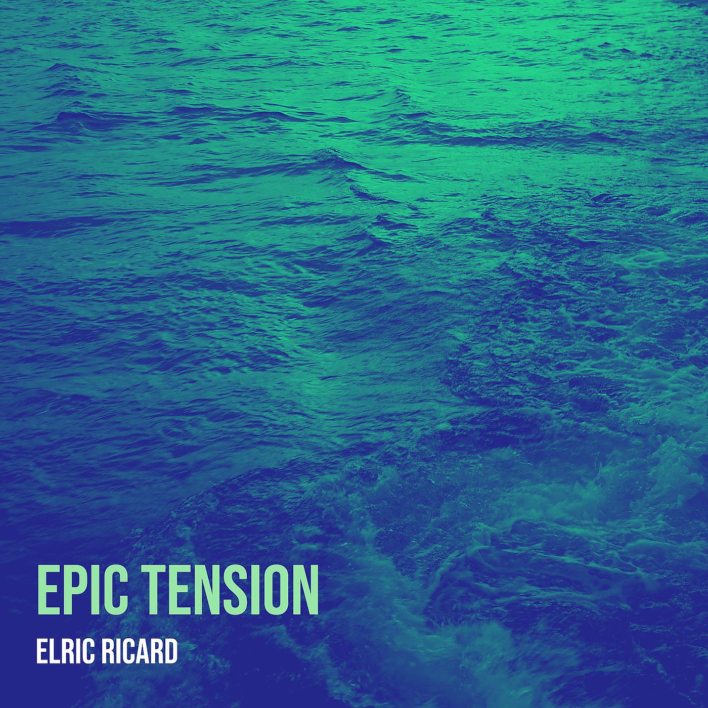 Постер альбома Epic Tension