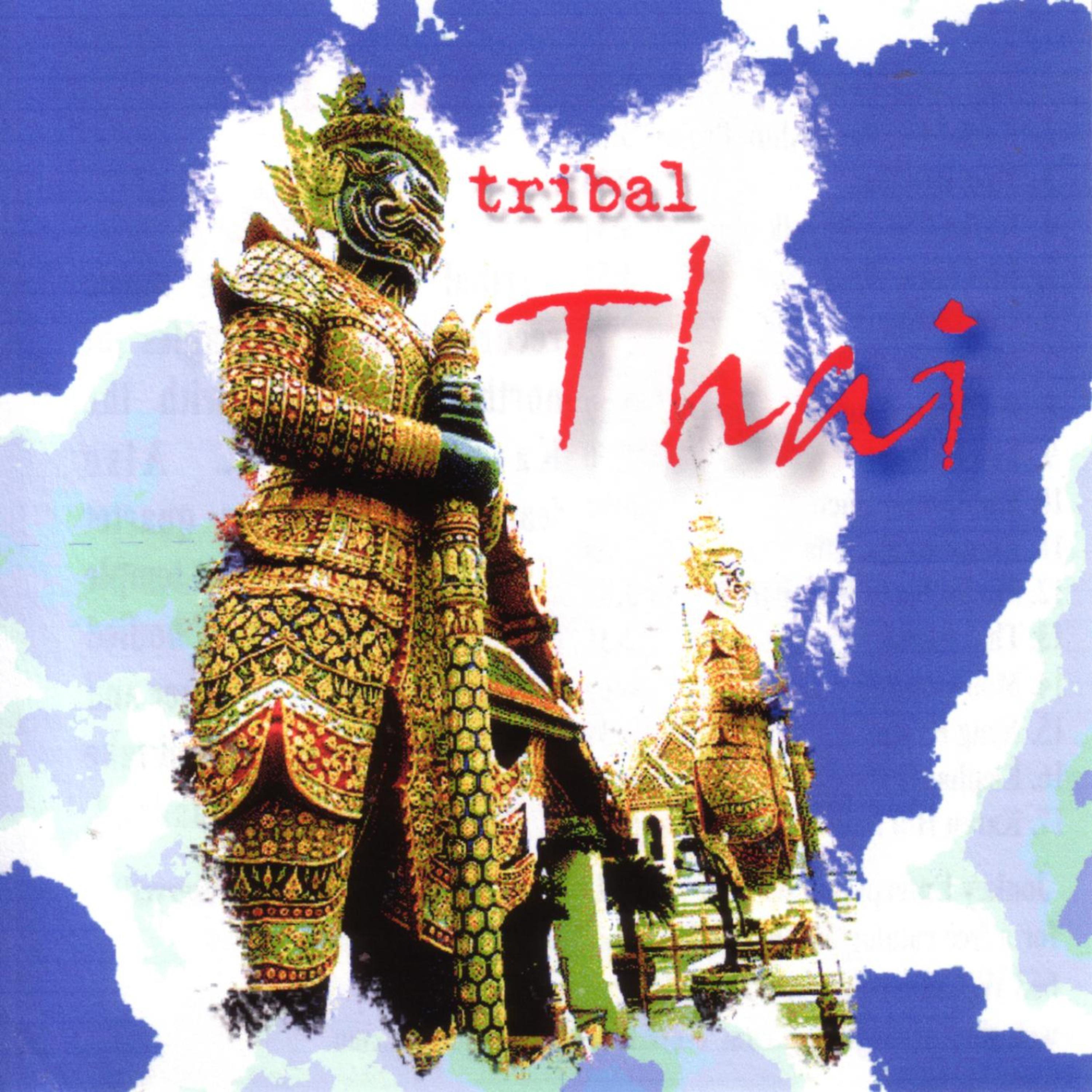 Постер альбома Tribal Thai