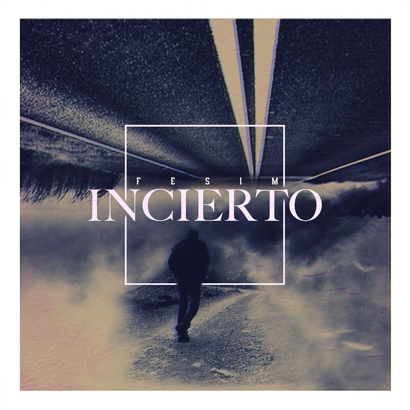 Постер альбома Incierto