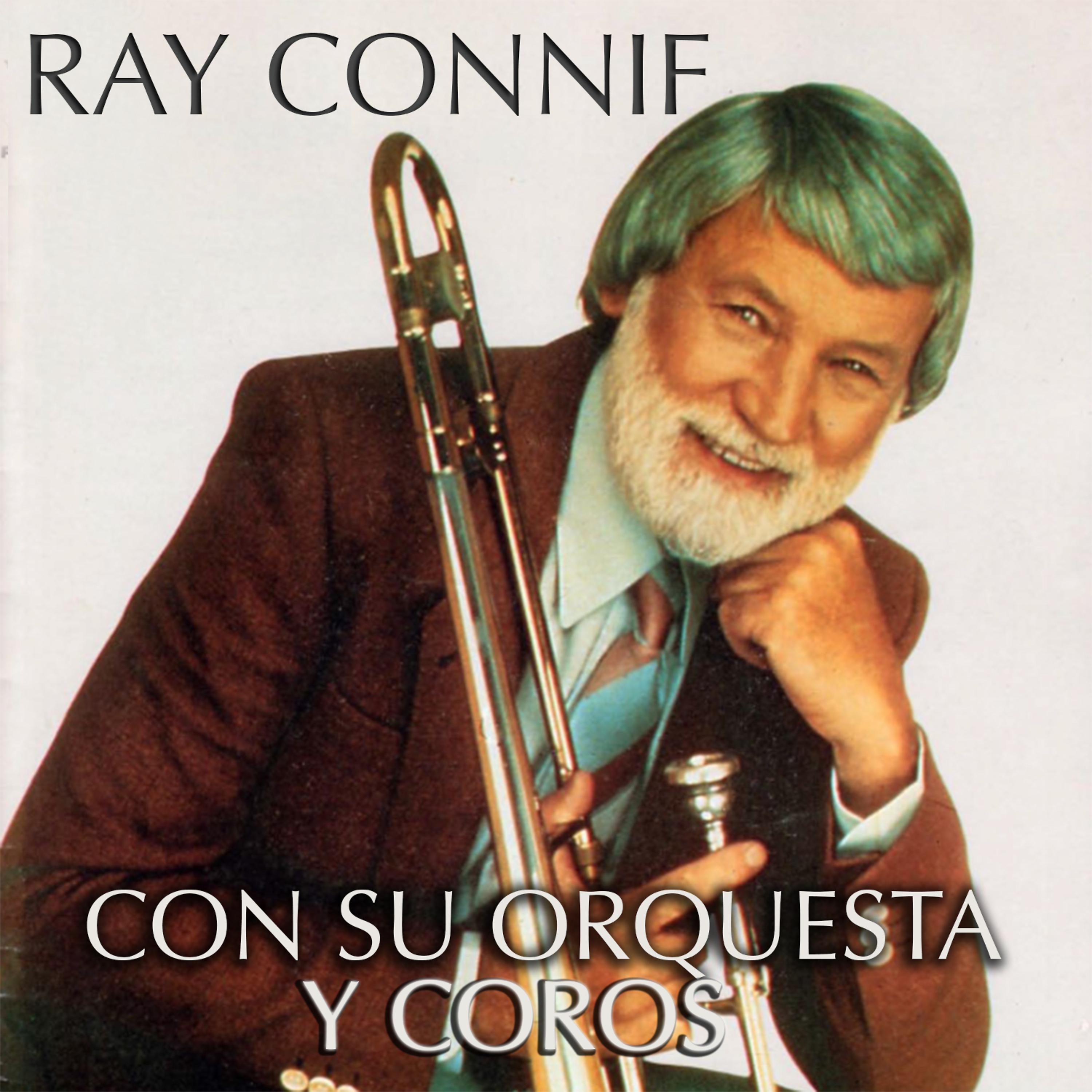 Постер альбома Ray Conniff - Con Su Orquesta y Coros