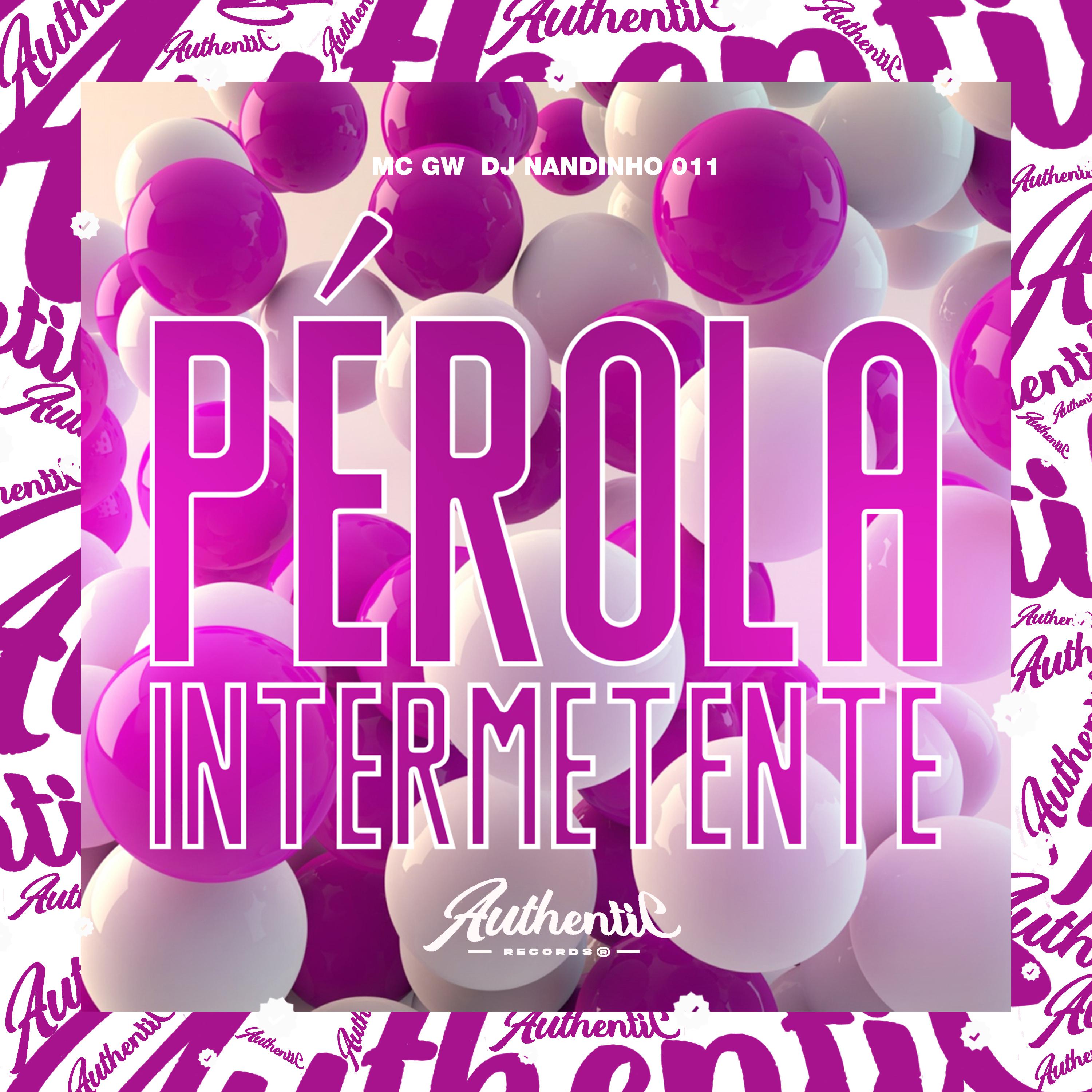 Постер альбома Pérola Intermetente