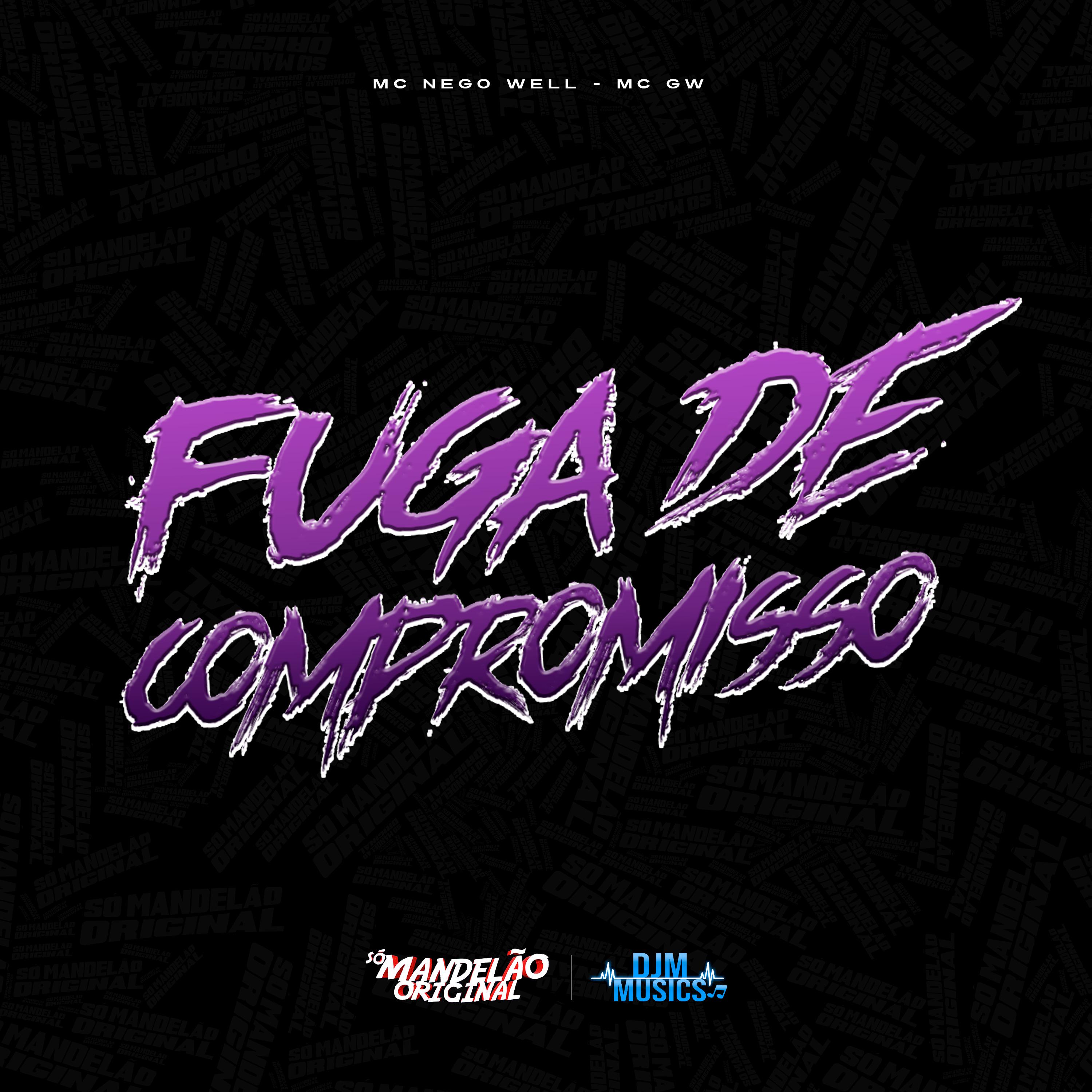Постер альбома Fuga de Compromisso