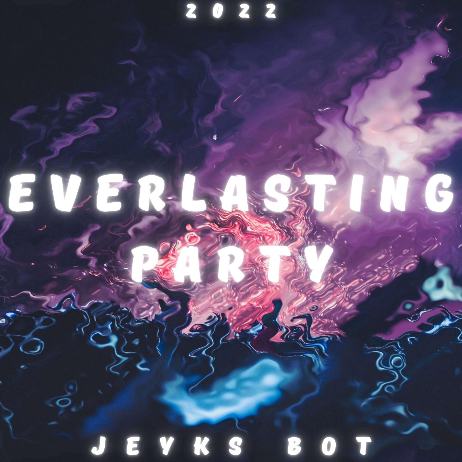 Постер альбома Everlasting party