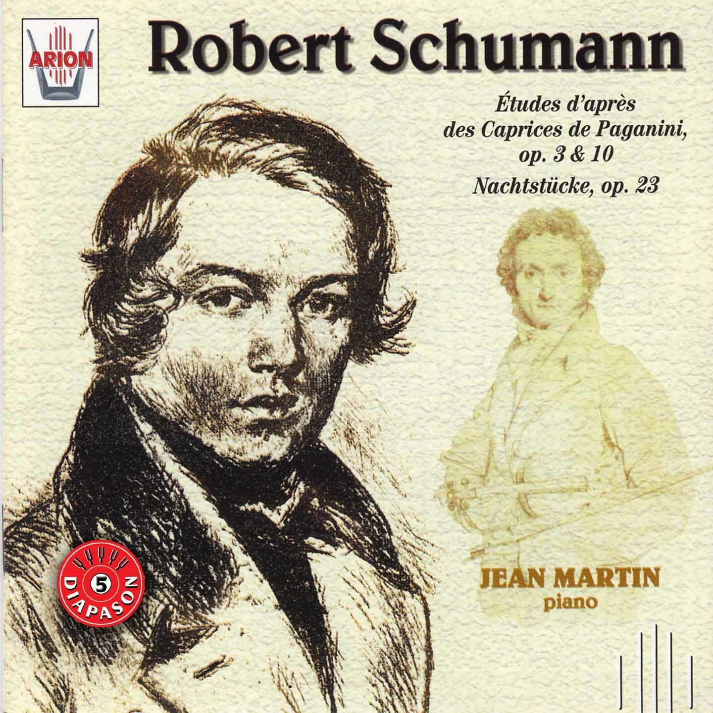 Постер альбома Schumann : Etudes d'après les caprices de Paganini, Op.3 & 10 - Nachstucke, Op. 23