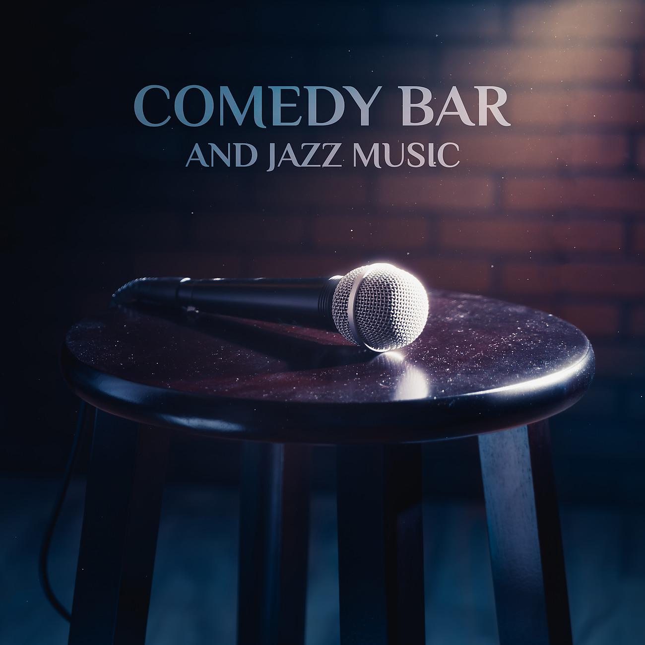 Постер альбома Comedy Bar and Jazz Music Collection