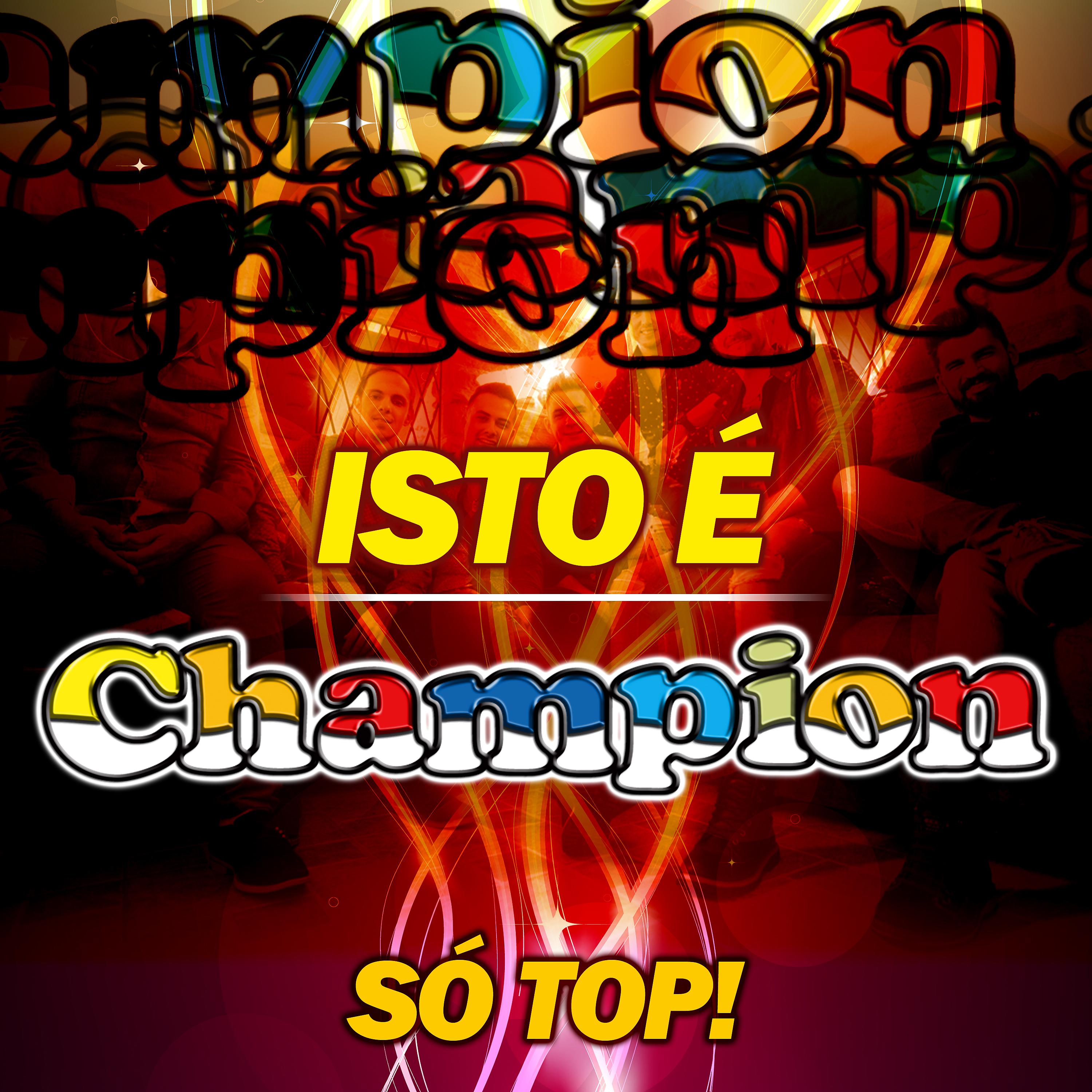 Постер альбома Isto É Champion