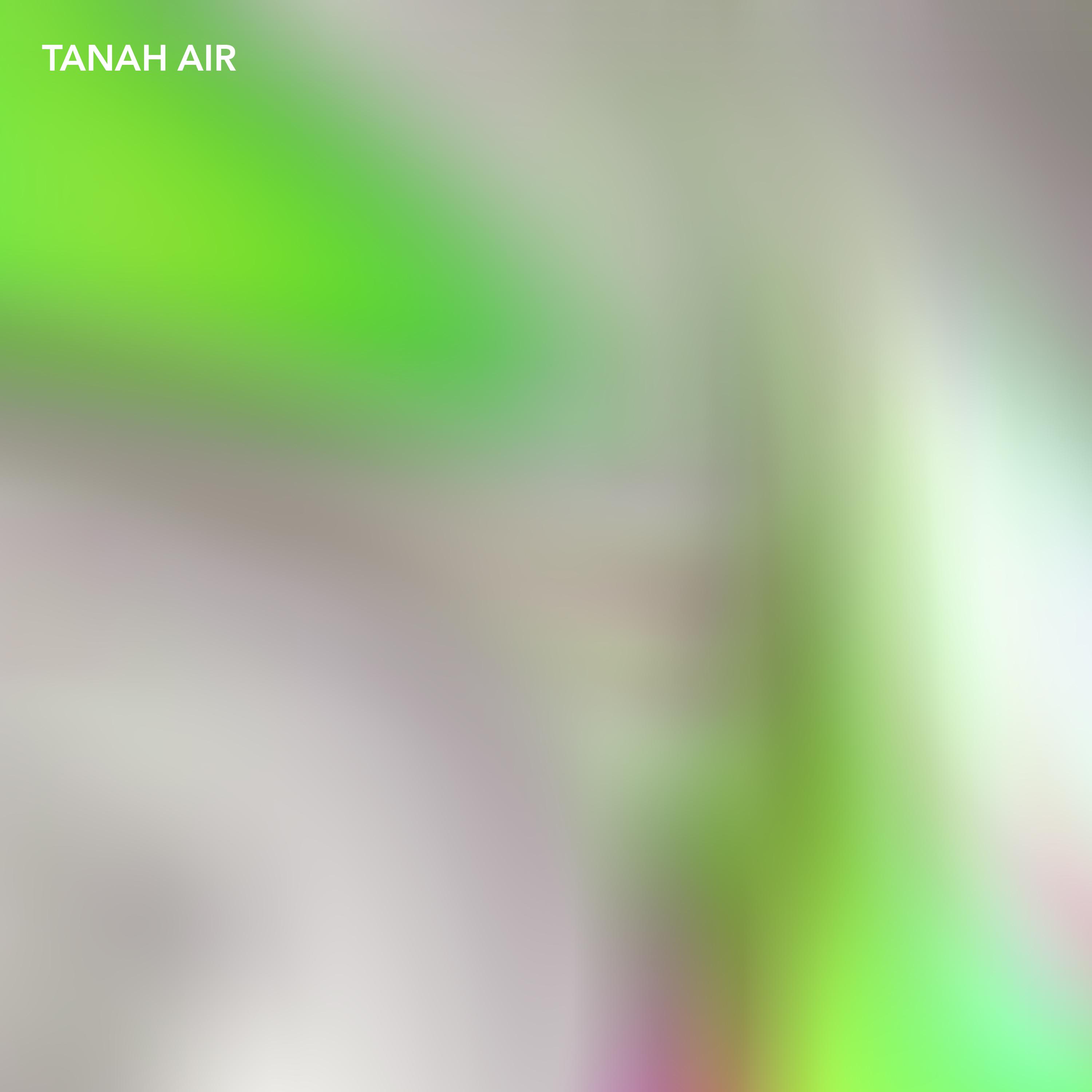 Постер альбома Tanah Air