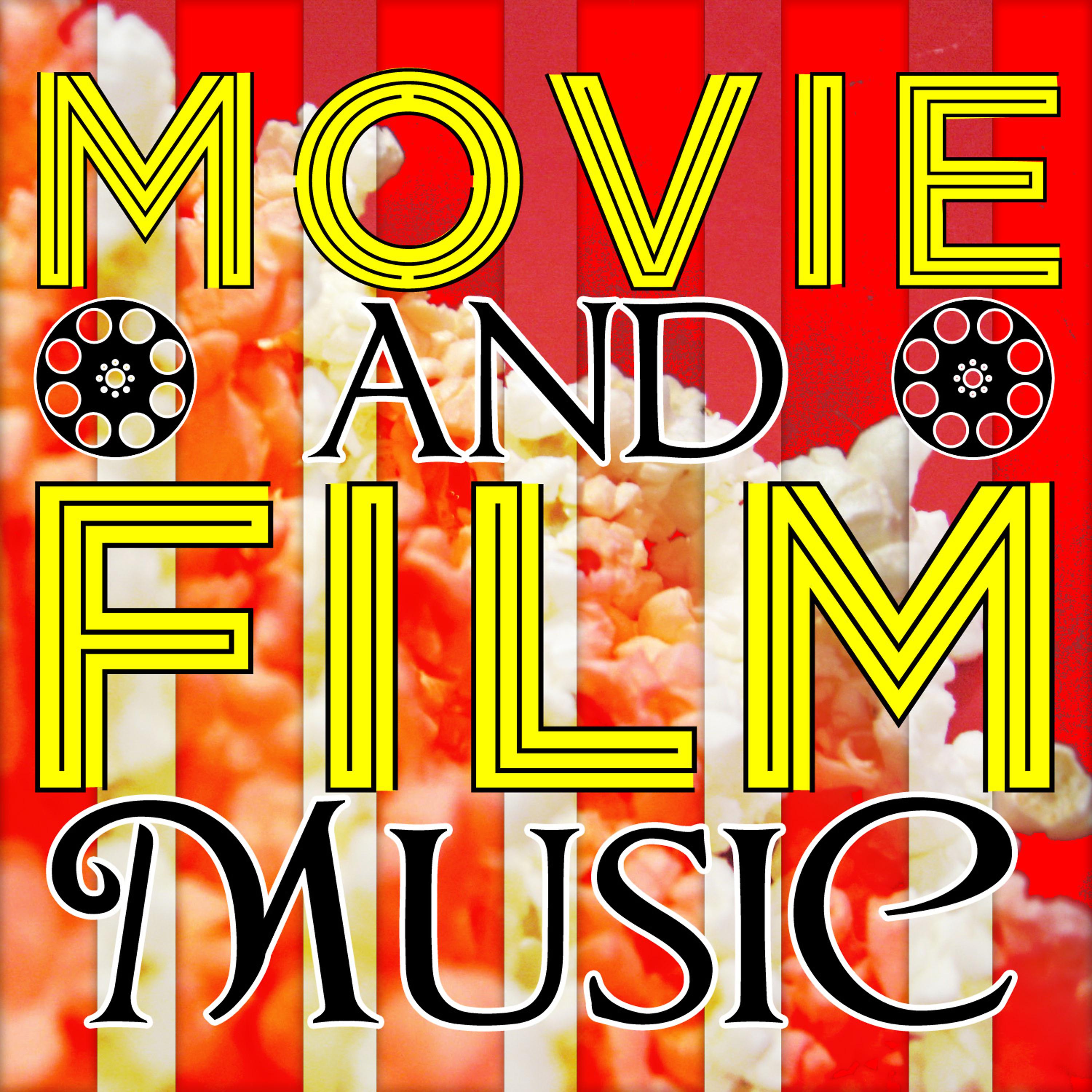 Постер альбома Movie and Film Music