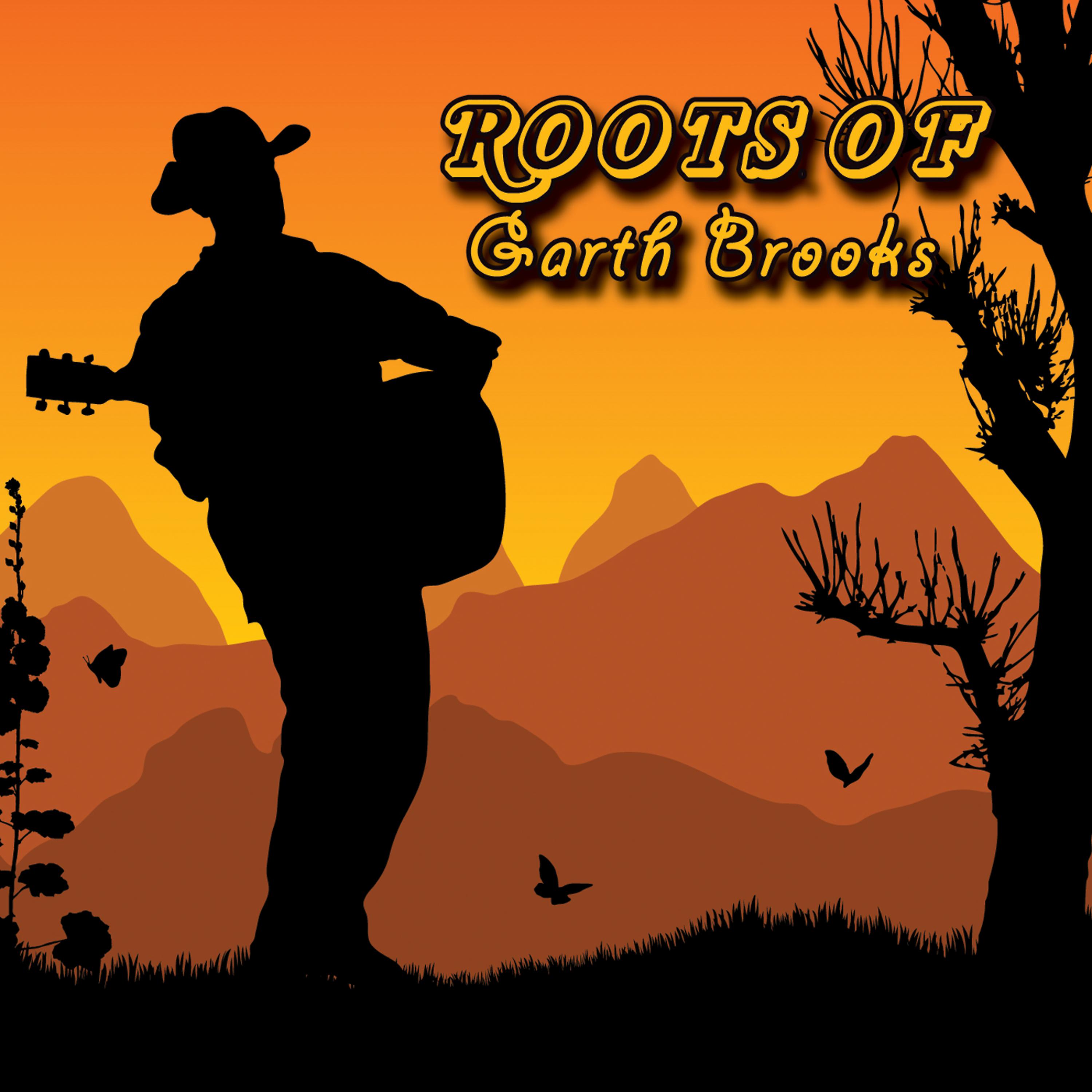 Постер альбома The Roots Of Garth Brooks