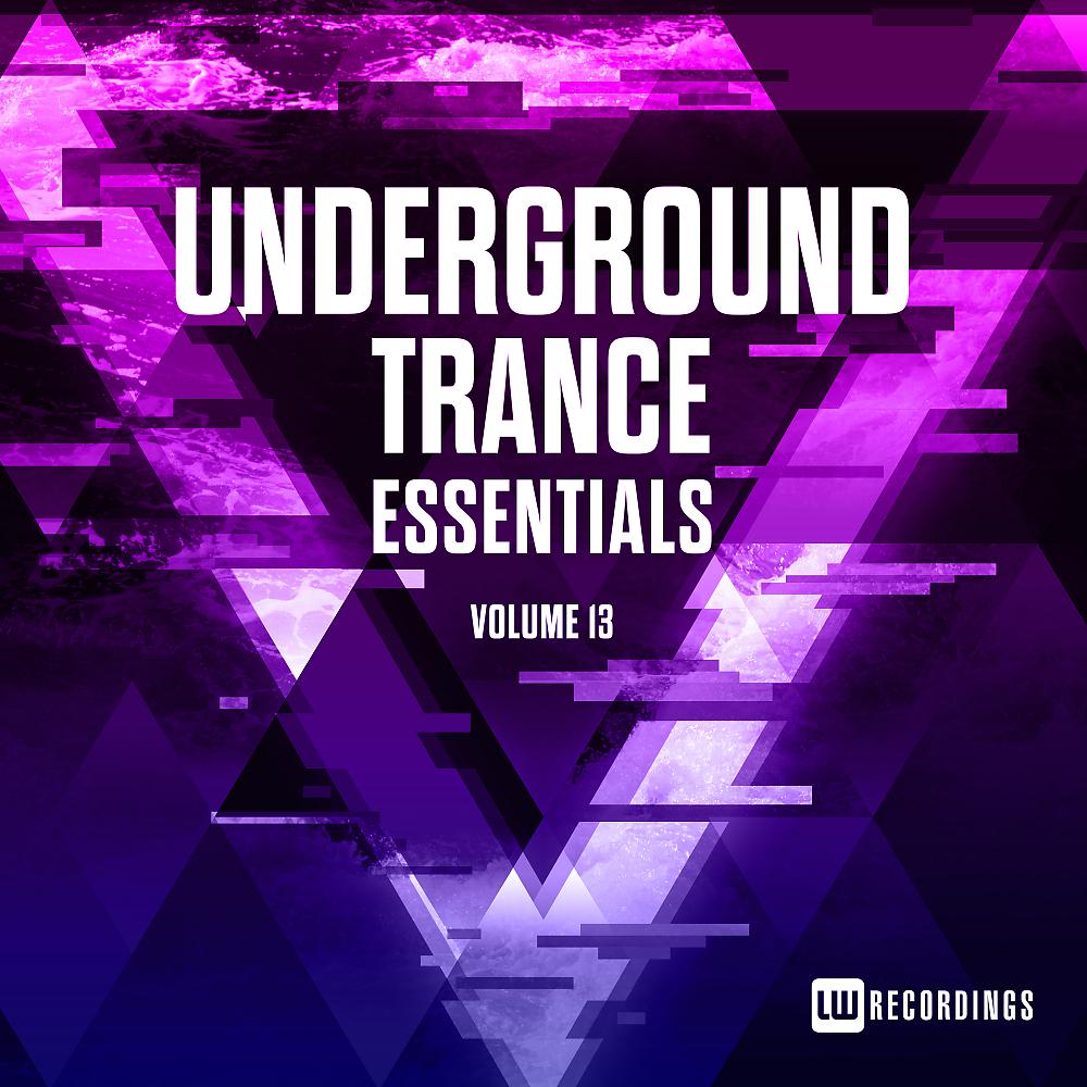 Постер альбома Underground Trance Essentials, Vol. 13